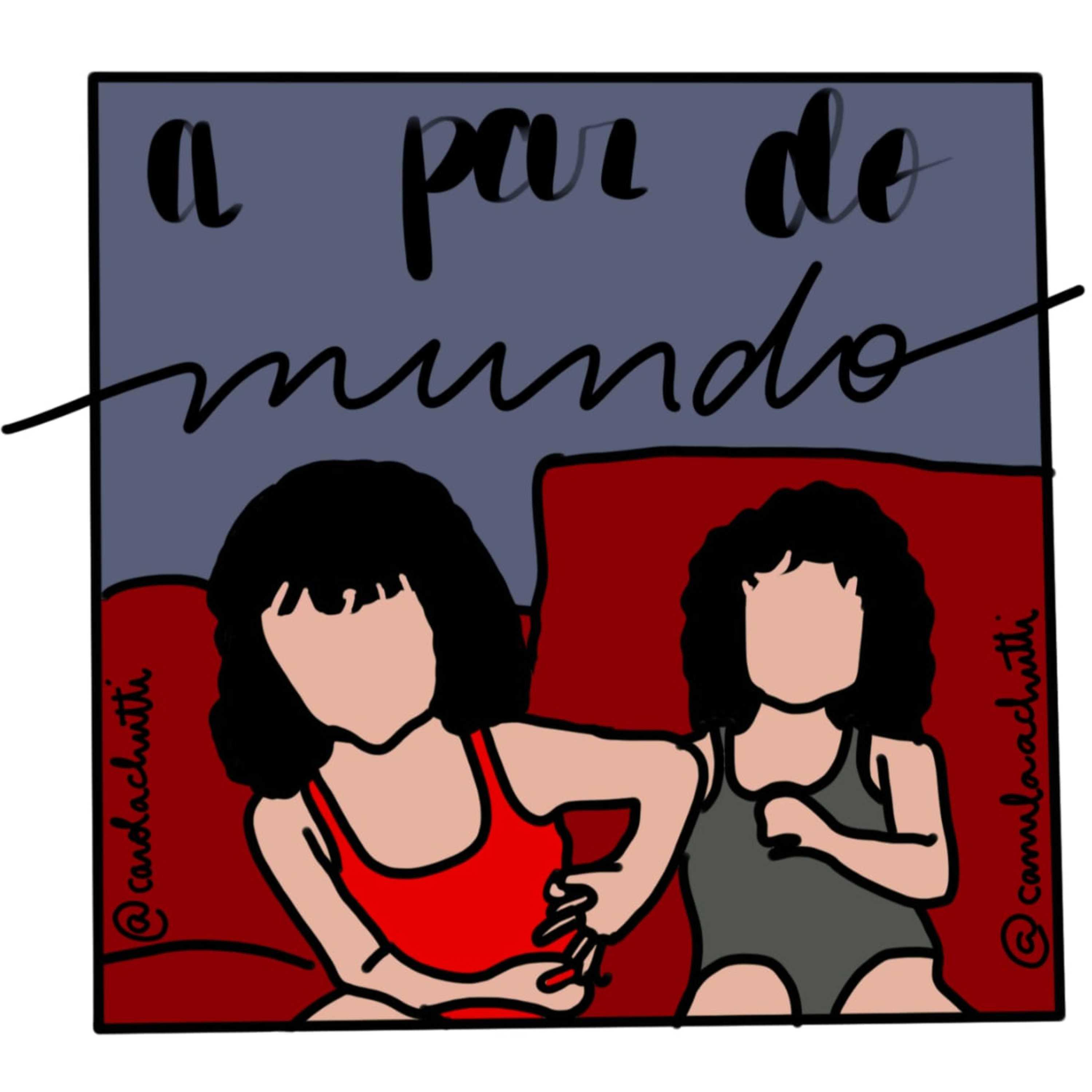 A PAR DO MUNDO!