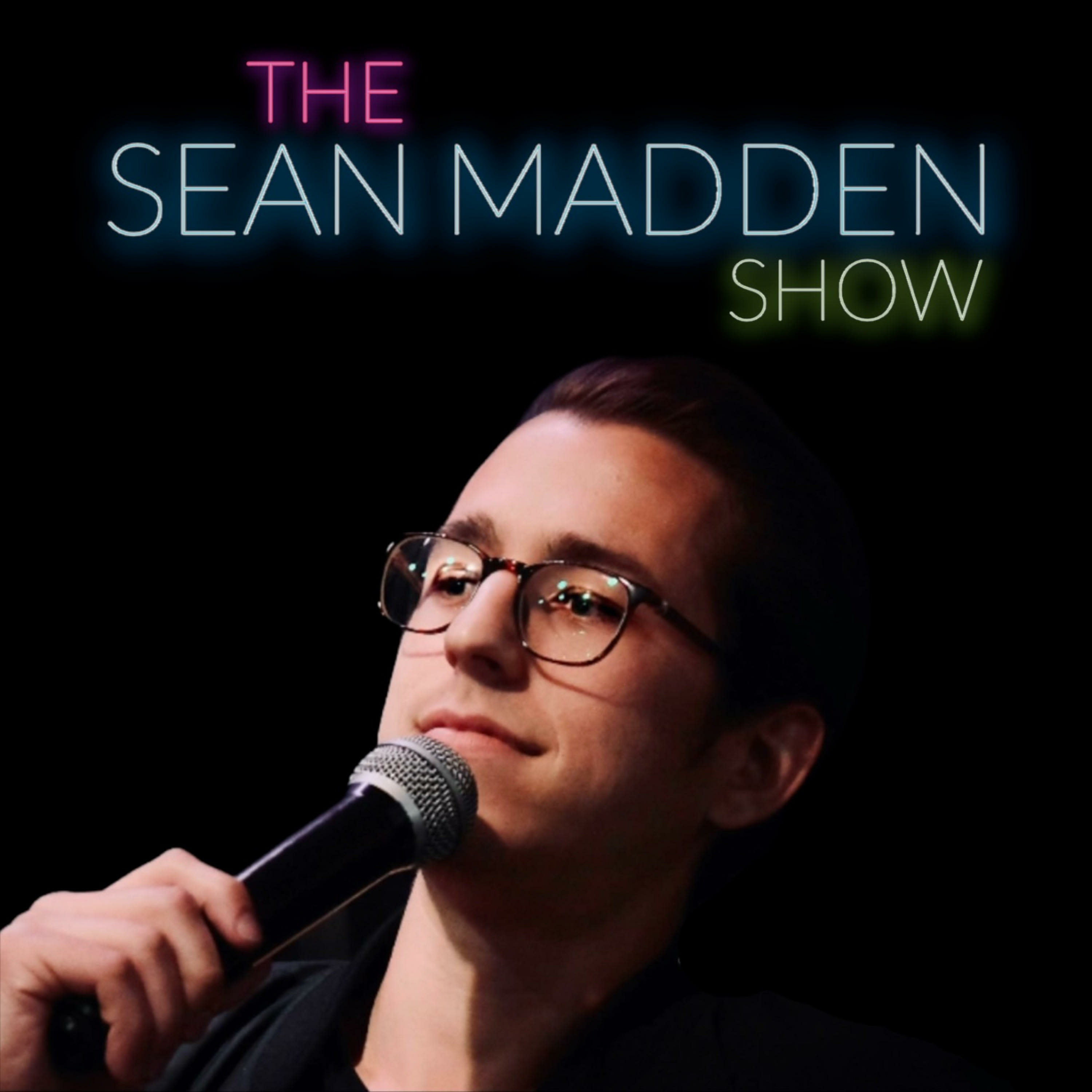The Sean Madden Show