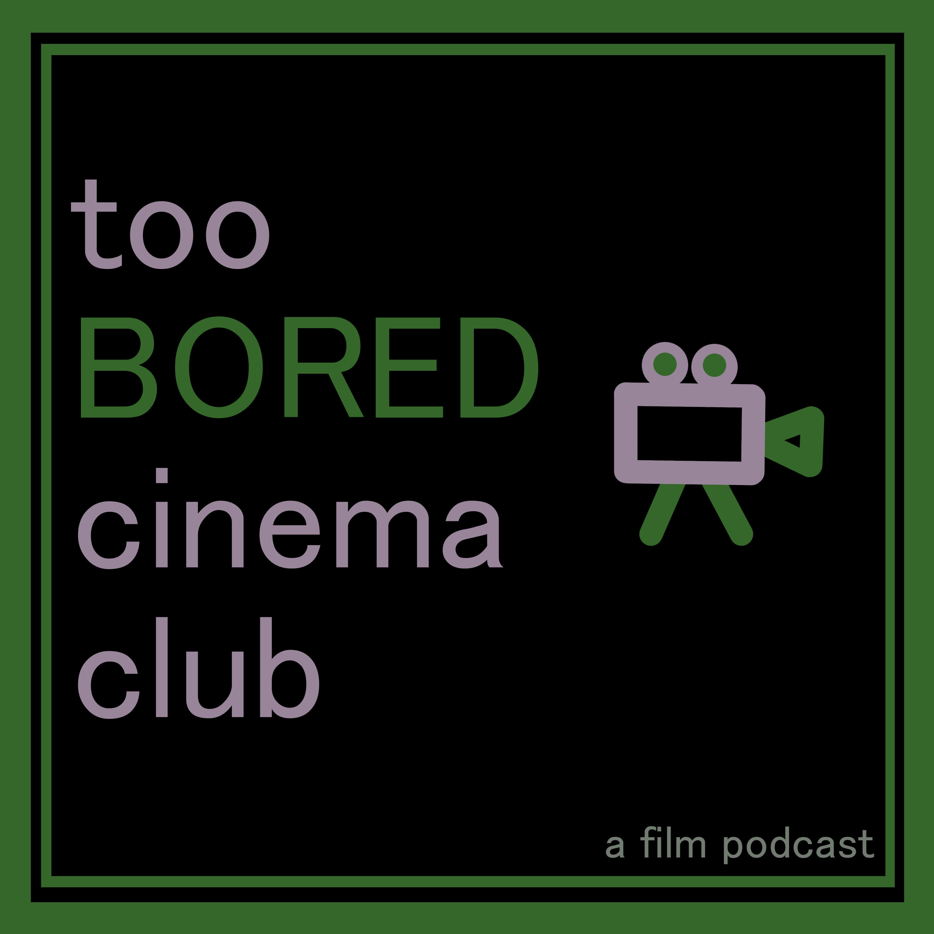 too BORED cinema club