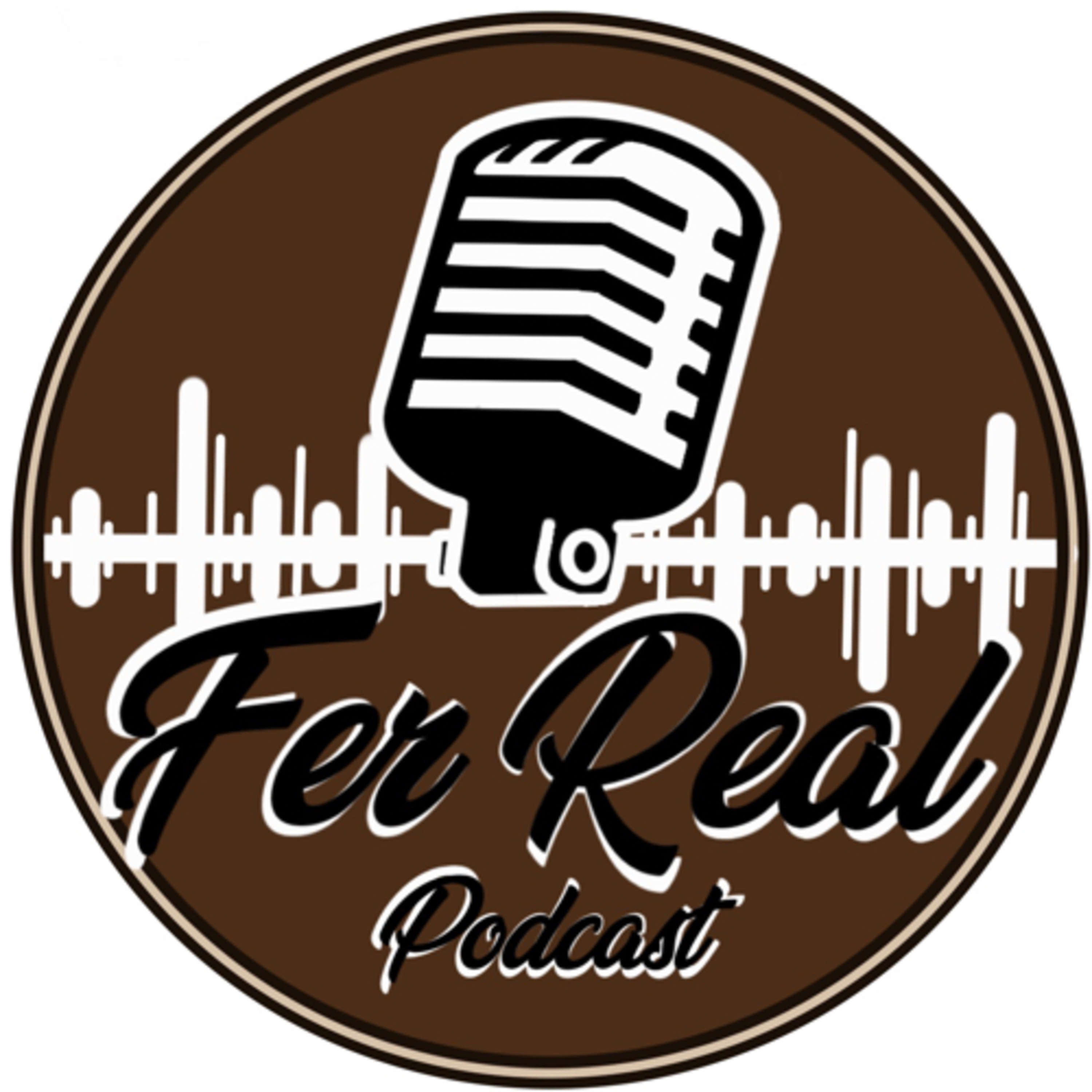 TheFerReal Podcast podcast artwork