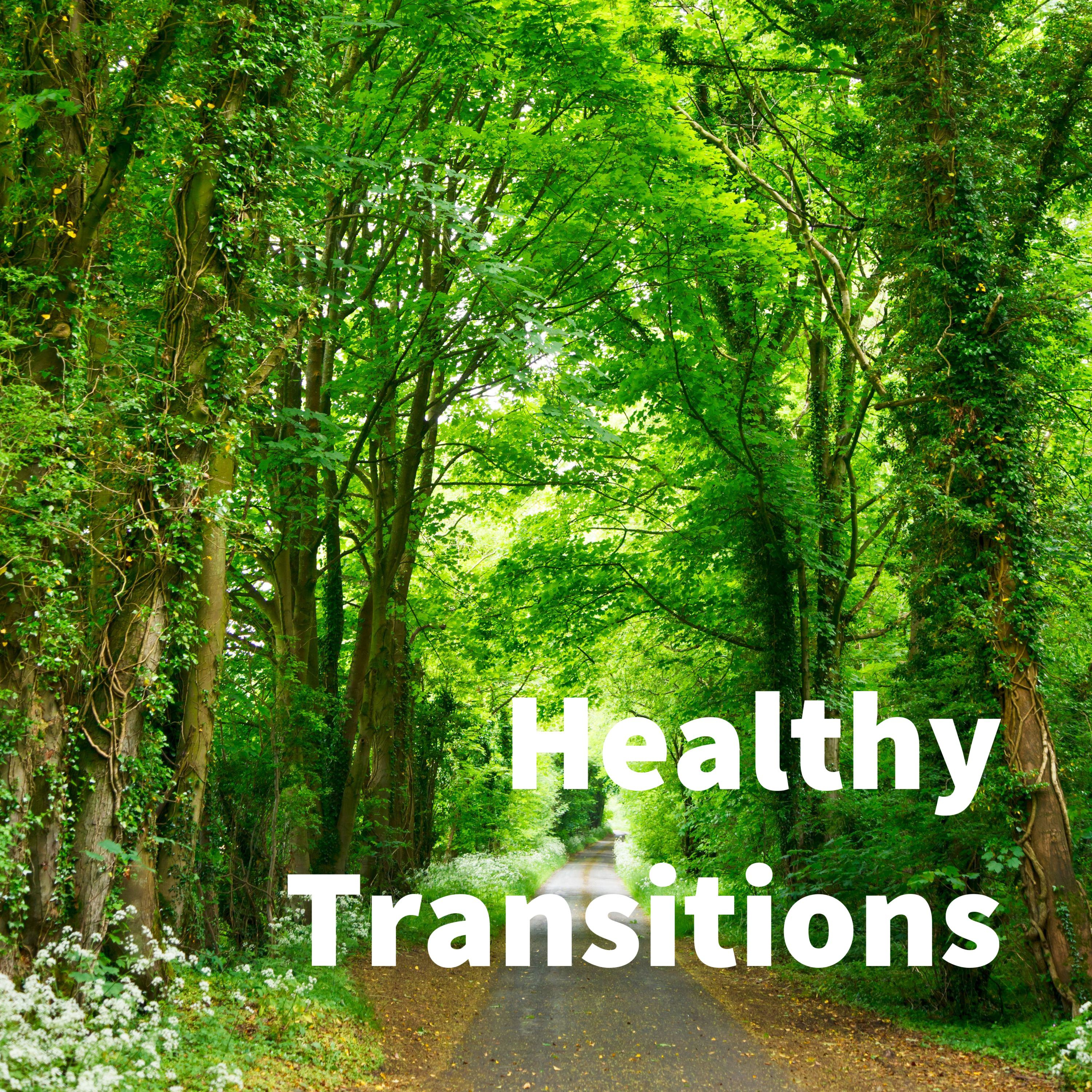 Healthy Transitions - Oregon podcast artwork