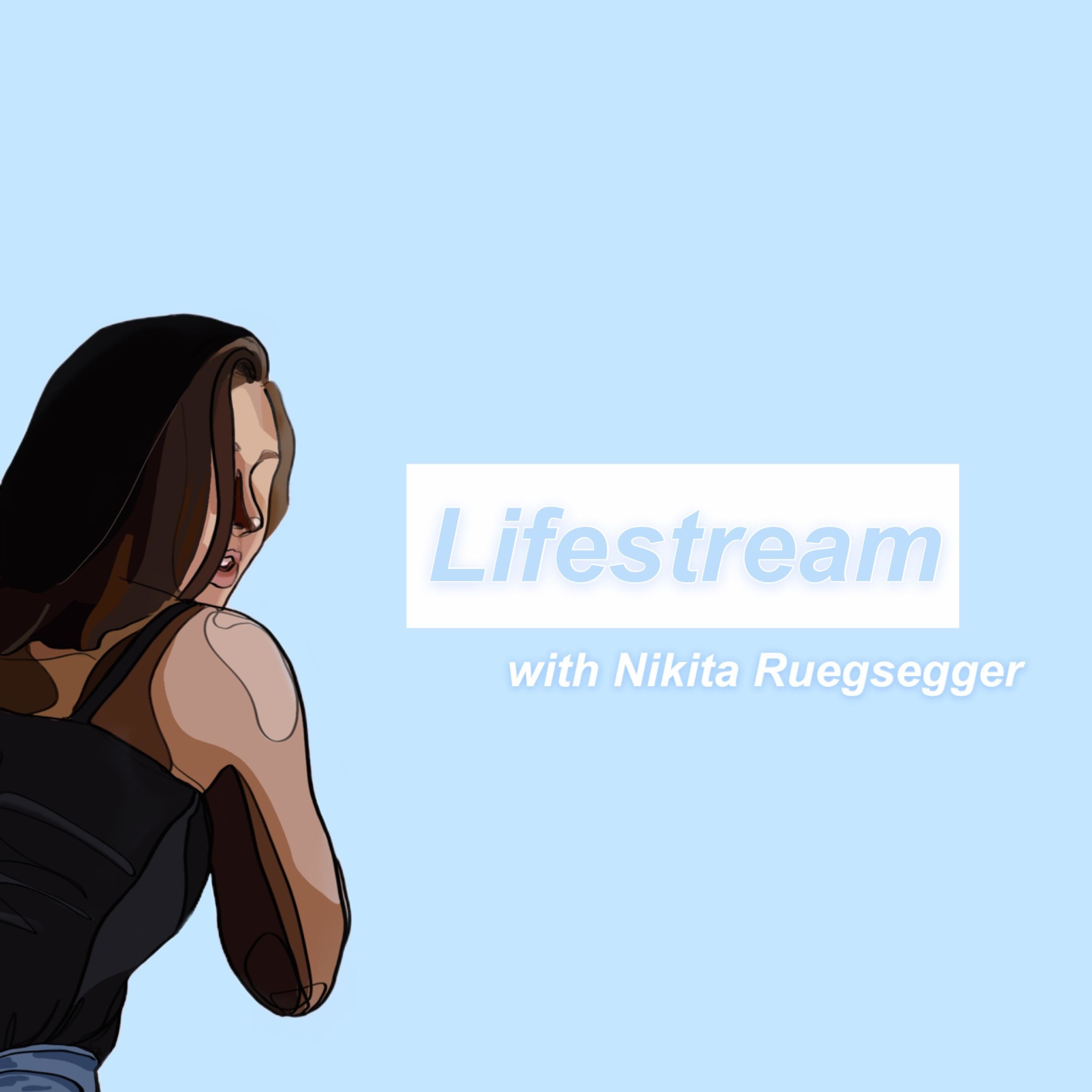 Lifestream with Nikita Ruegsegger