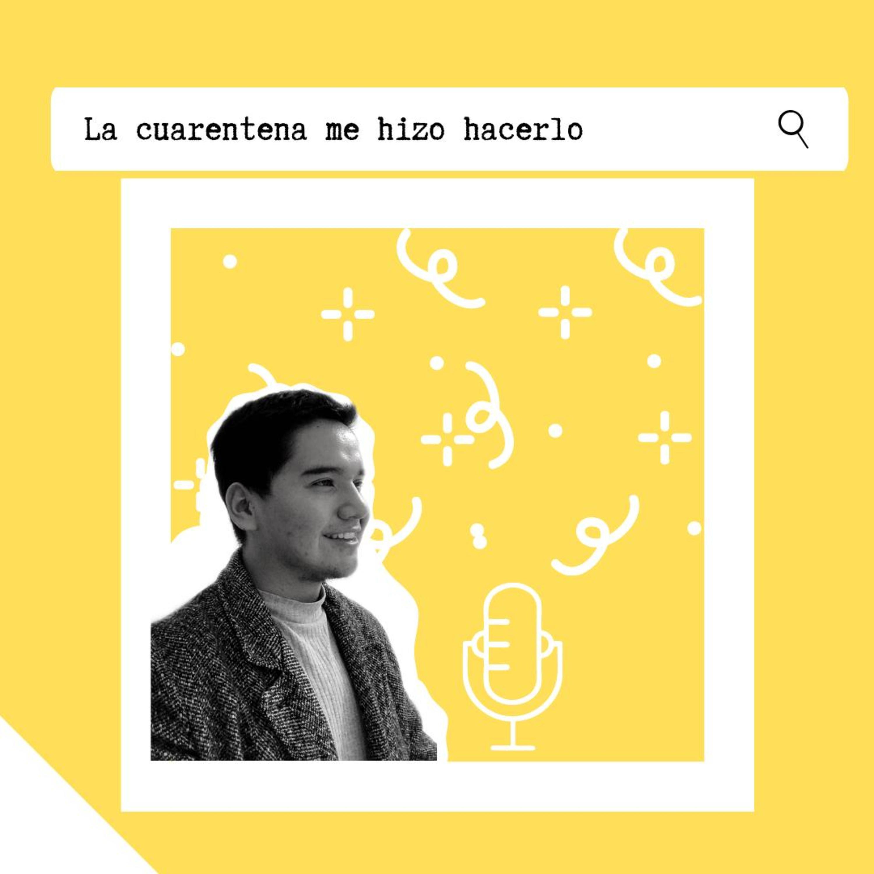 La cuarentena me hizo hacerlo
