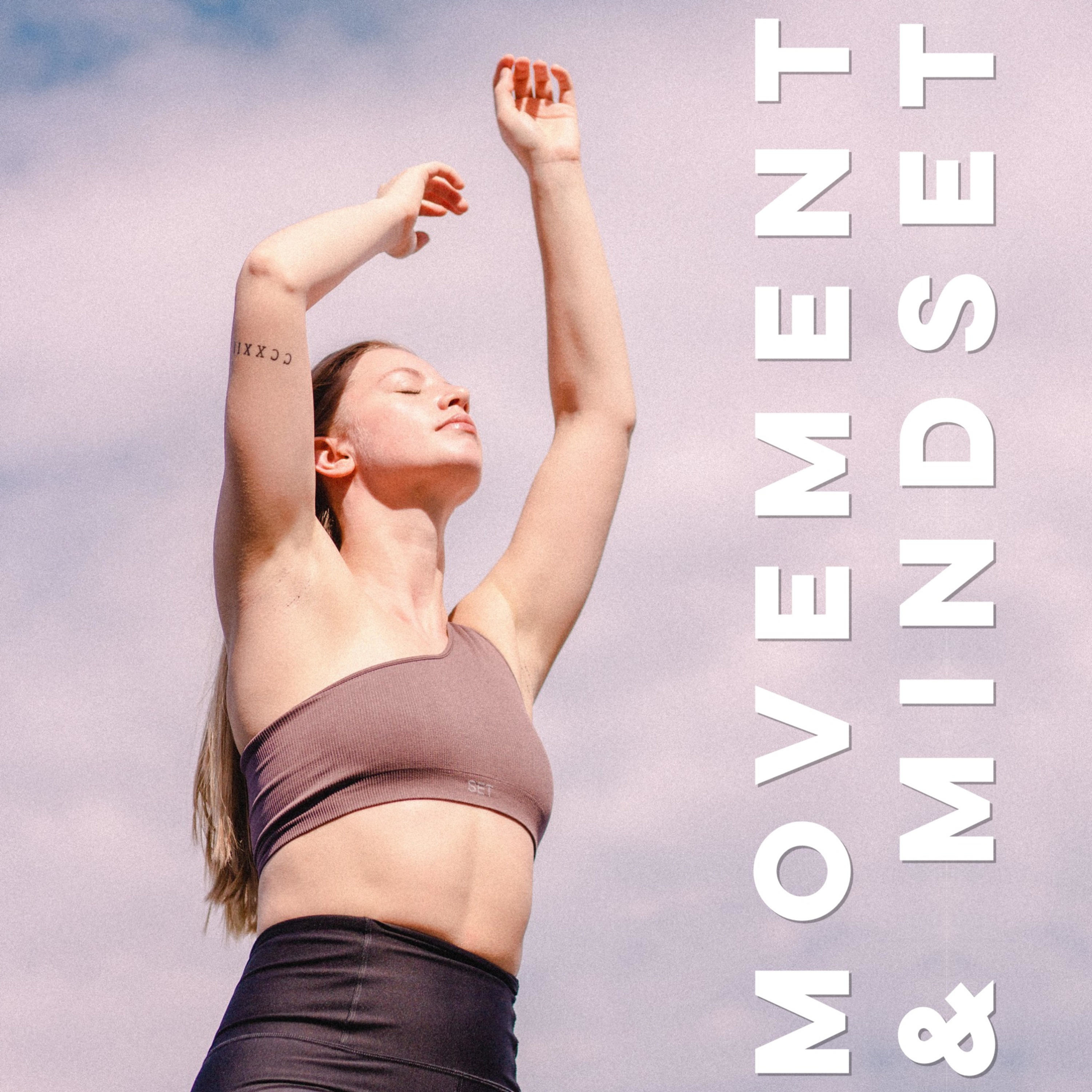 Movement & Mindset
