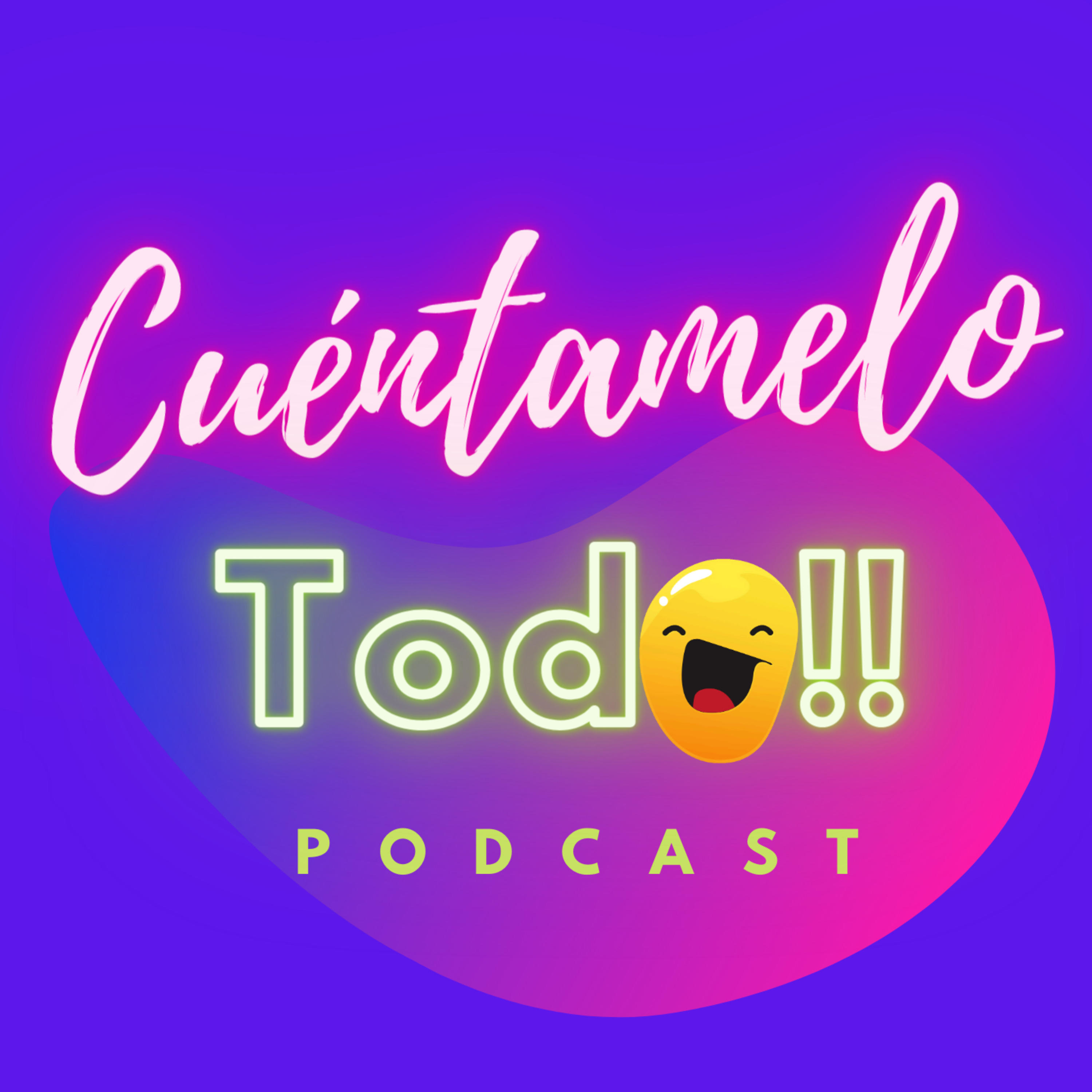 Cuéntamelo Todo Podcast