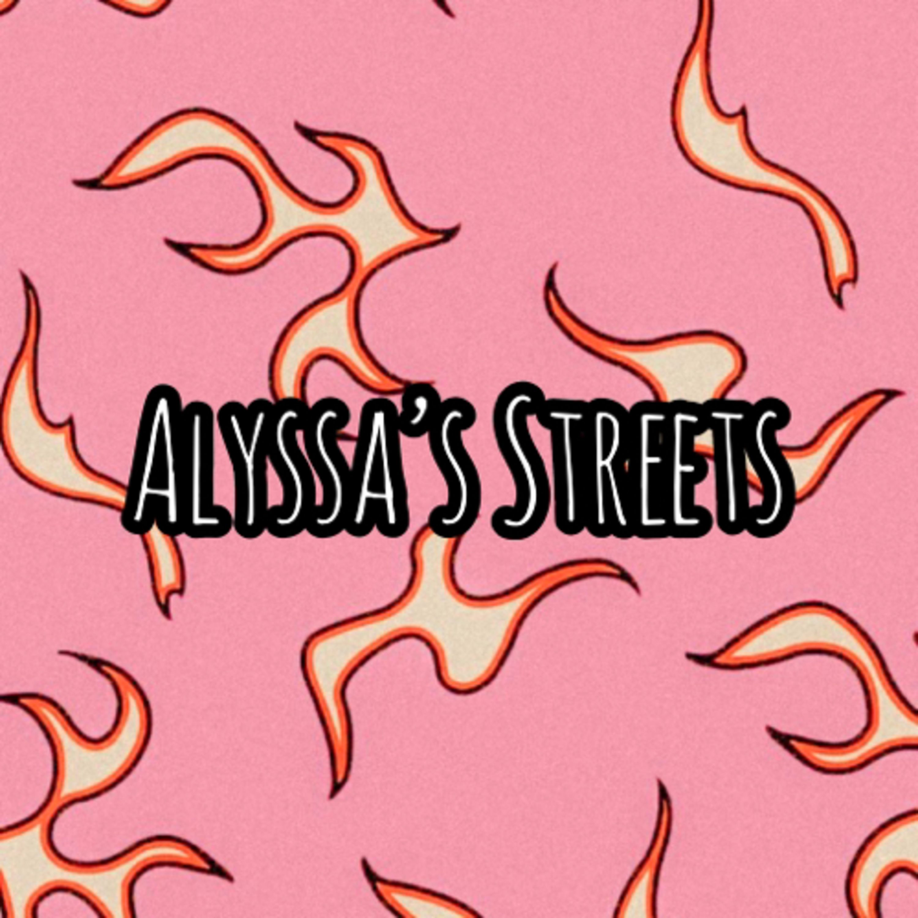 Alyssa’s Streets