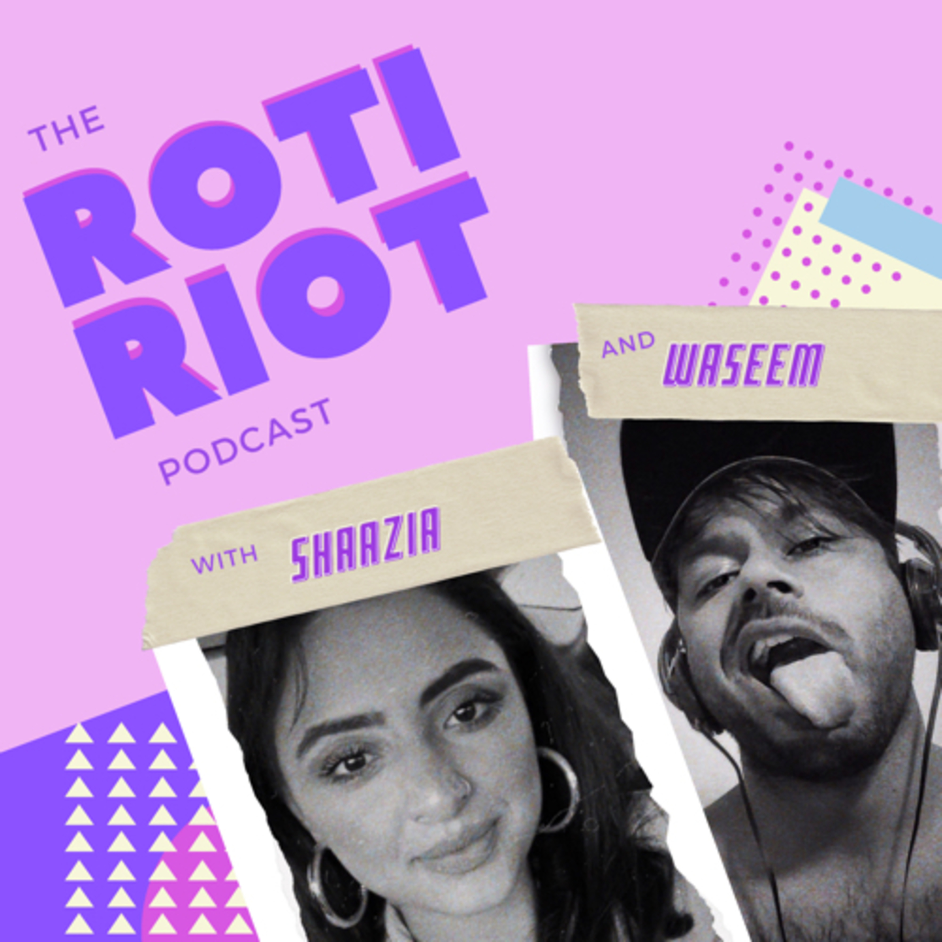 The Roti Riot Podcast