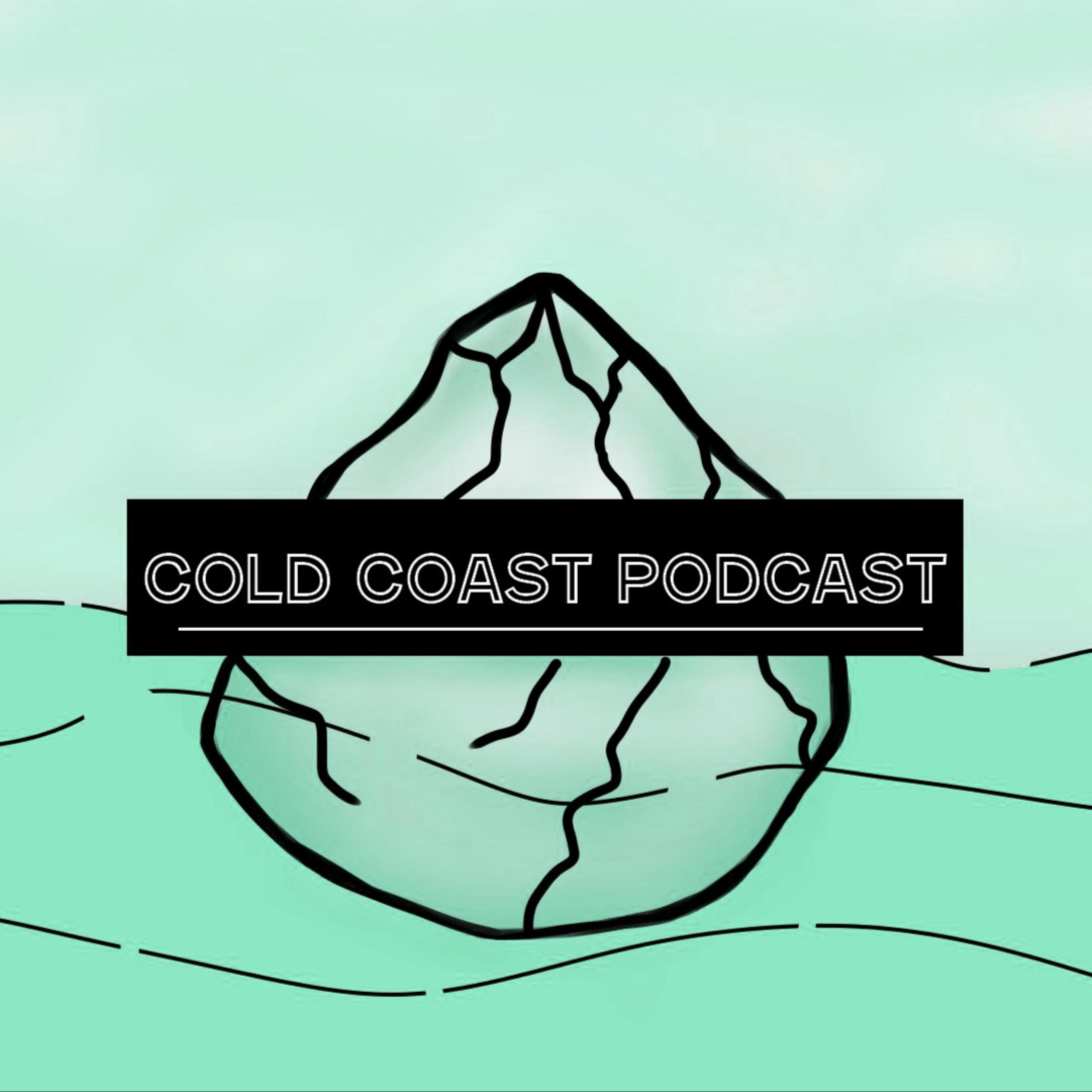 Cold Coast Podcast podcast artwork