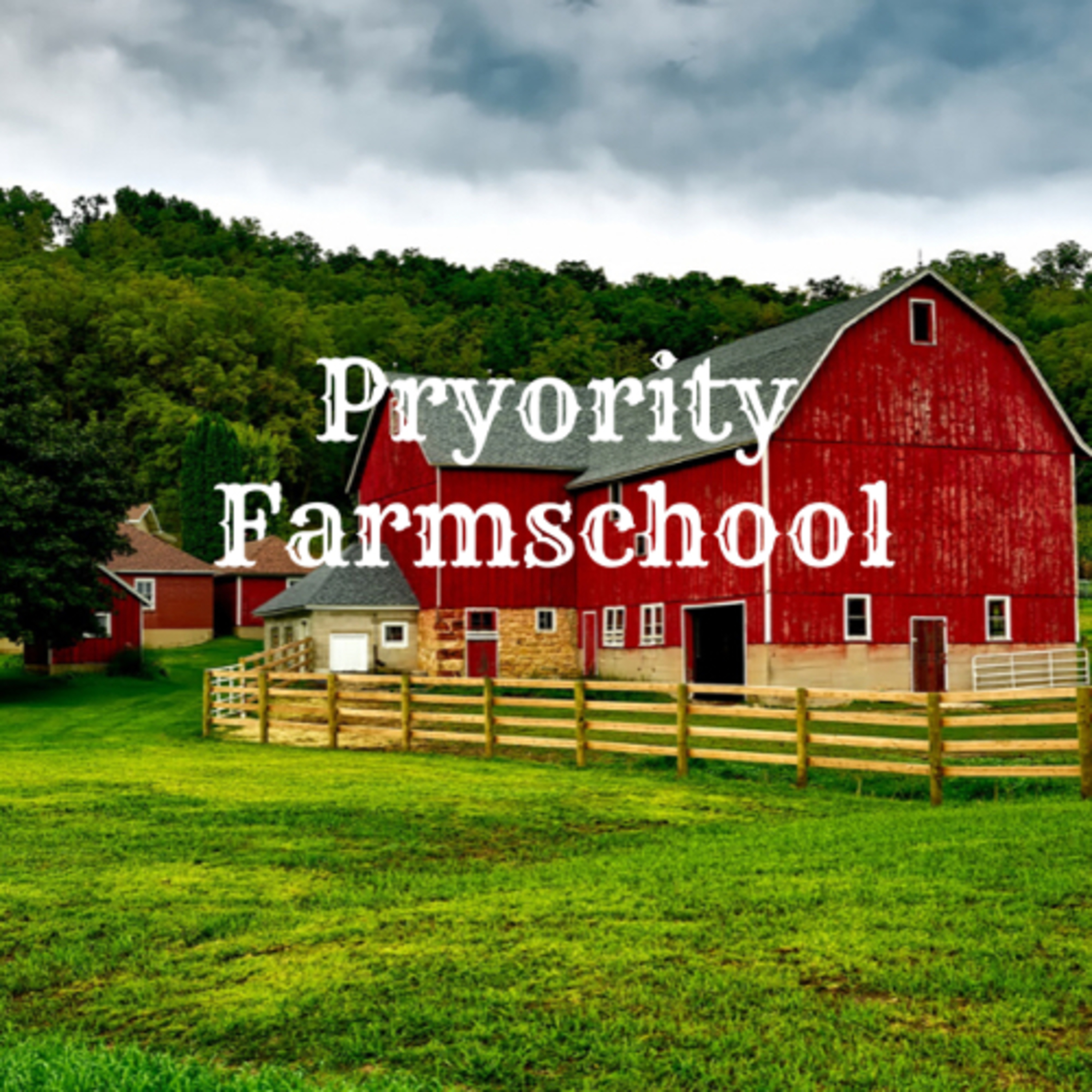 Pryority Farmschool