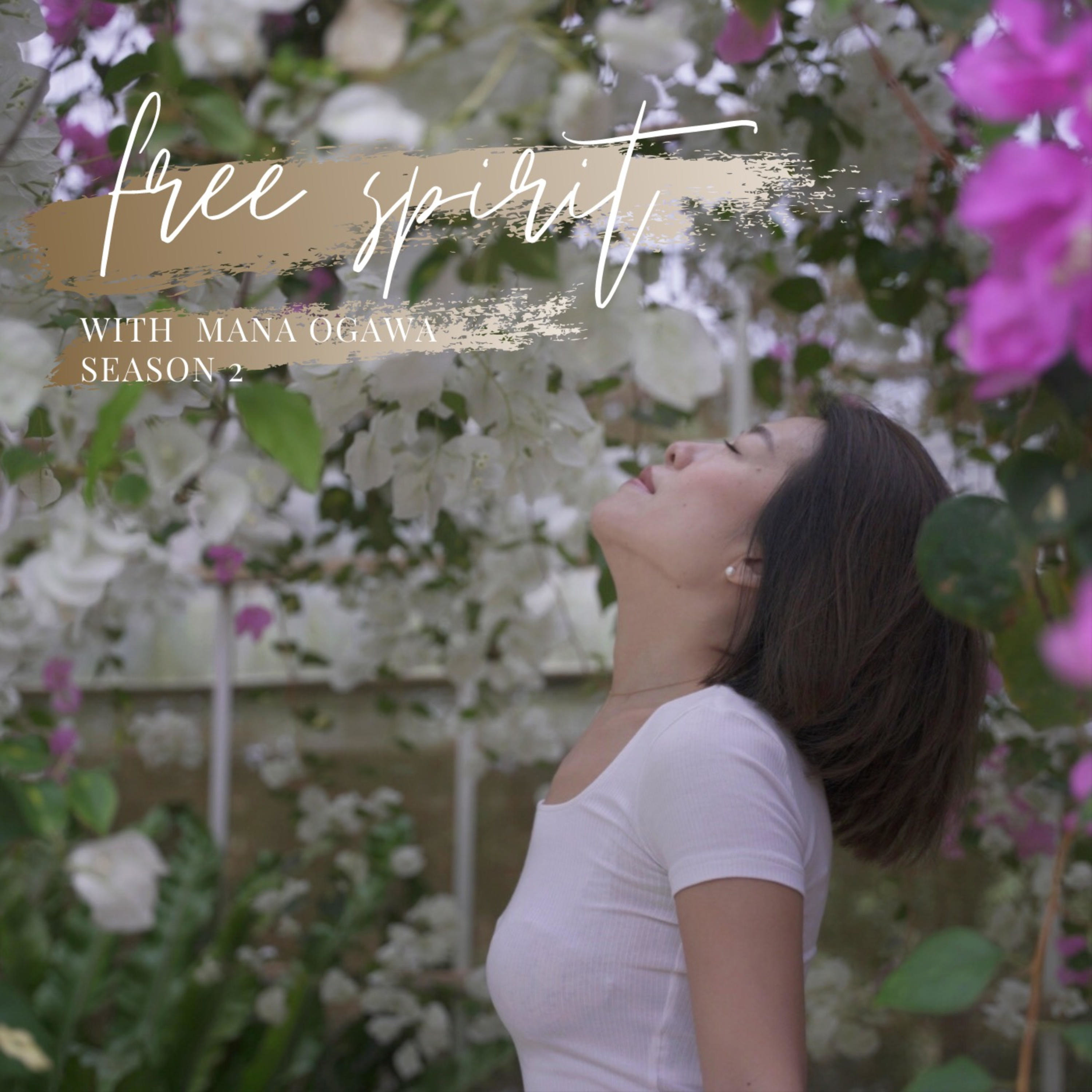0 自分の感じていることを伝えることの意味 Free Spirit With Mana Ogawa Season 2 自分とつながって生きる ためのヒント Podcast Podtail