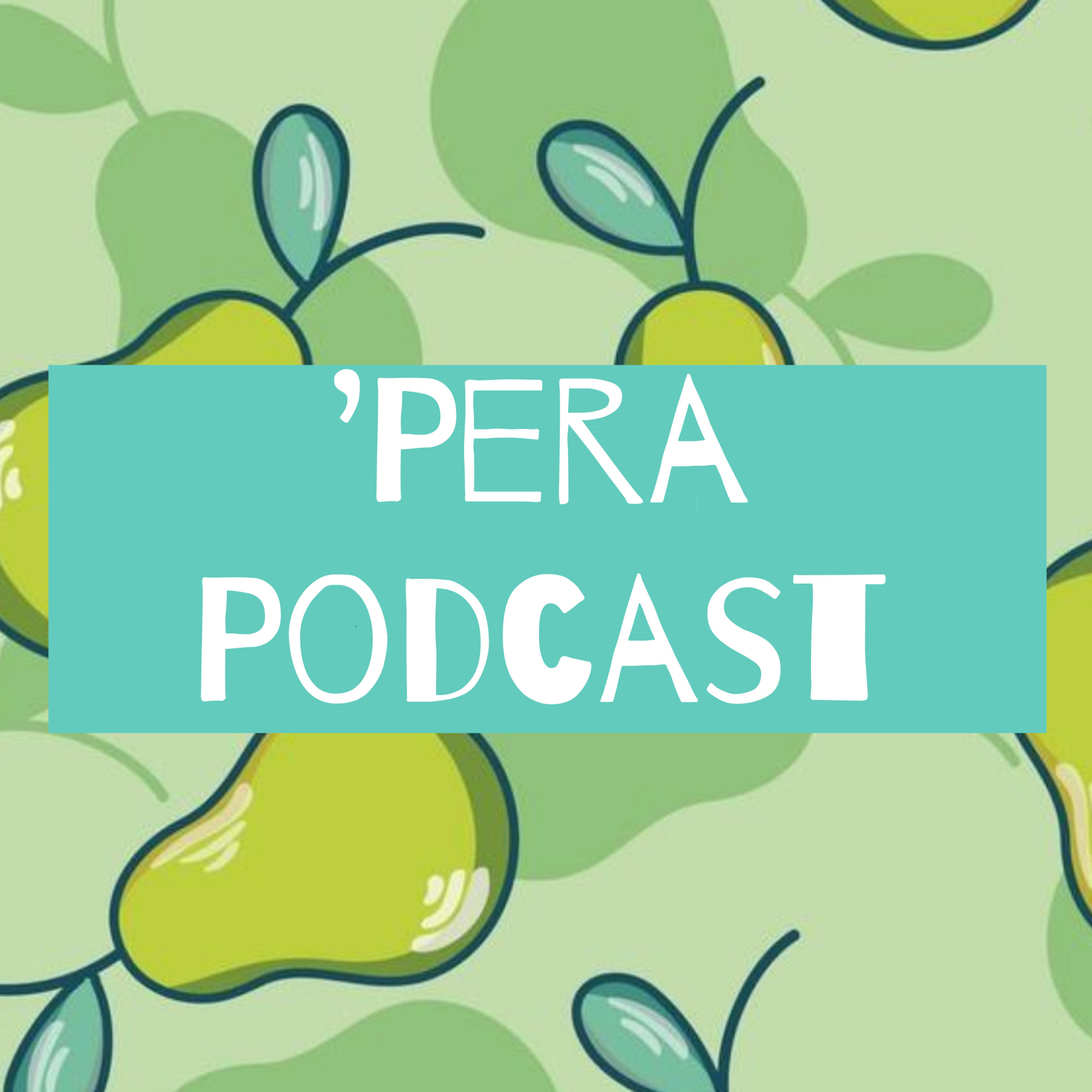 'Pera Podcast podcast artwork