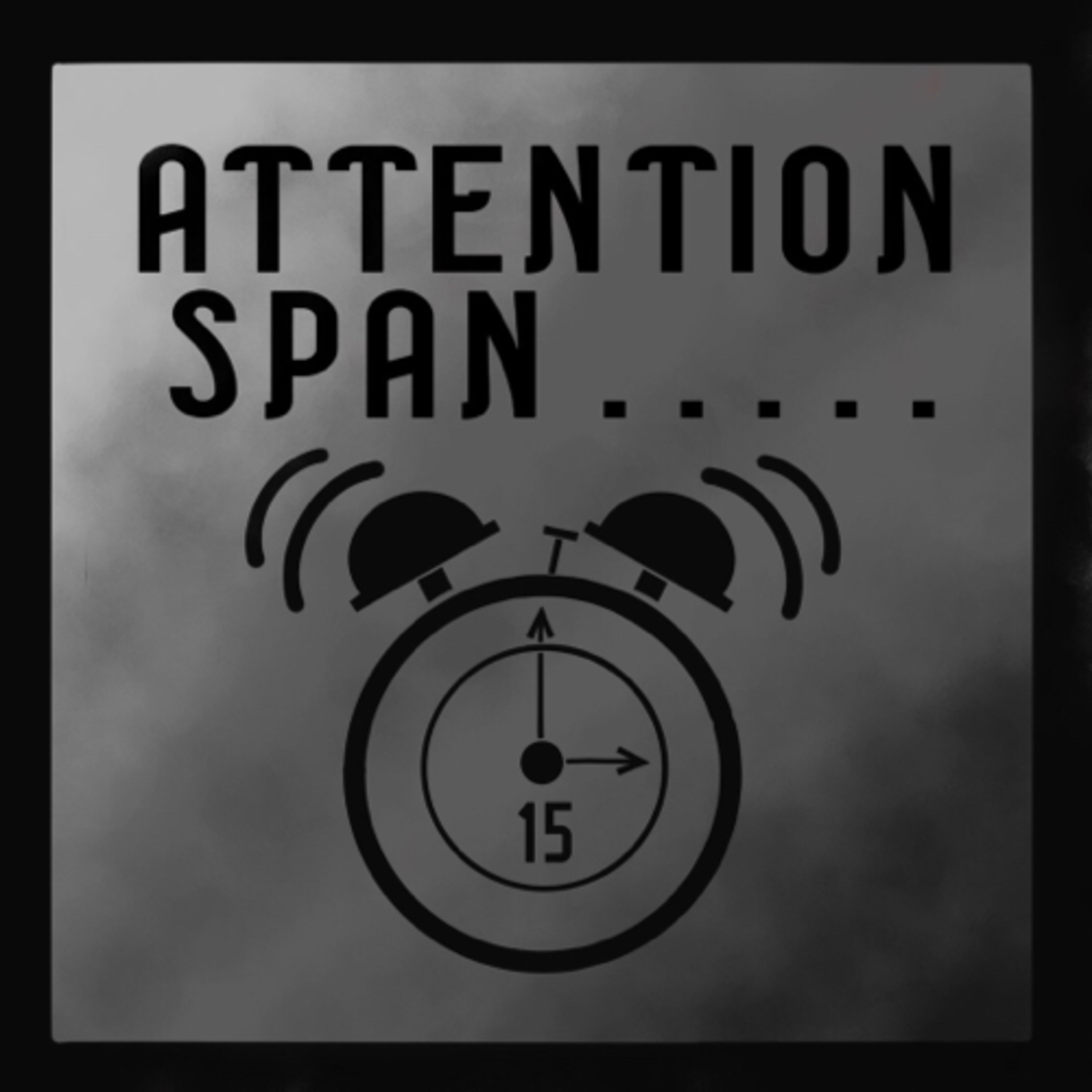 Attention Span 