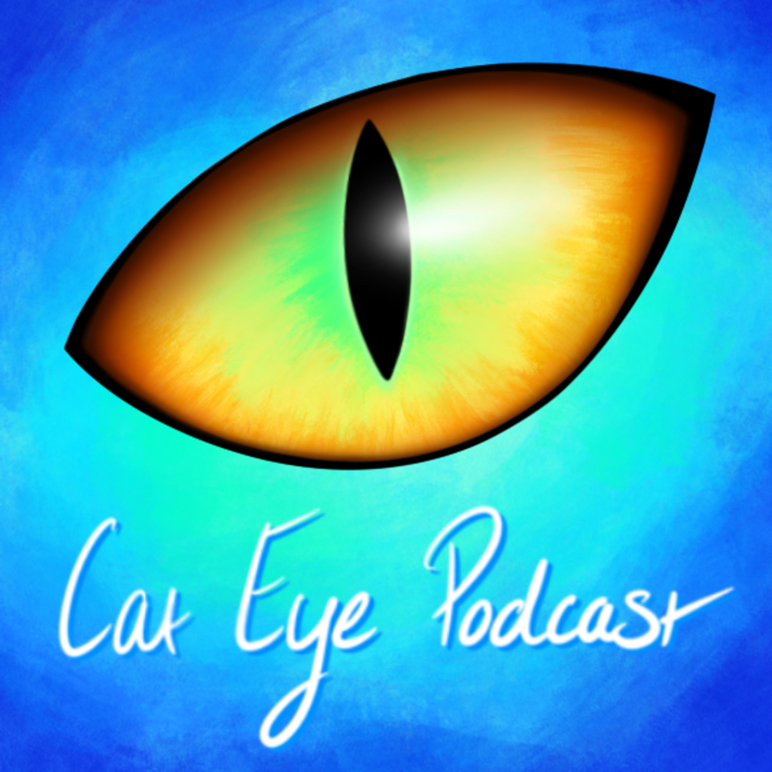 Cat Eye Podcast