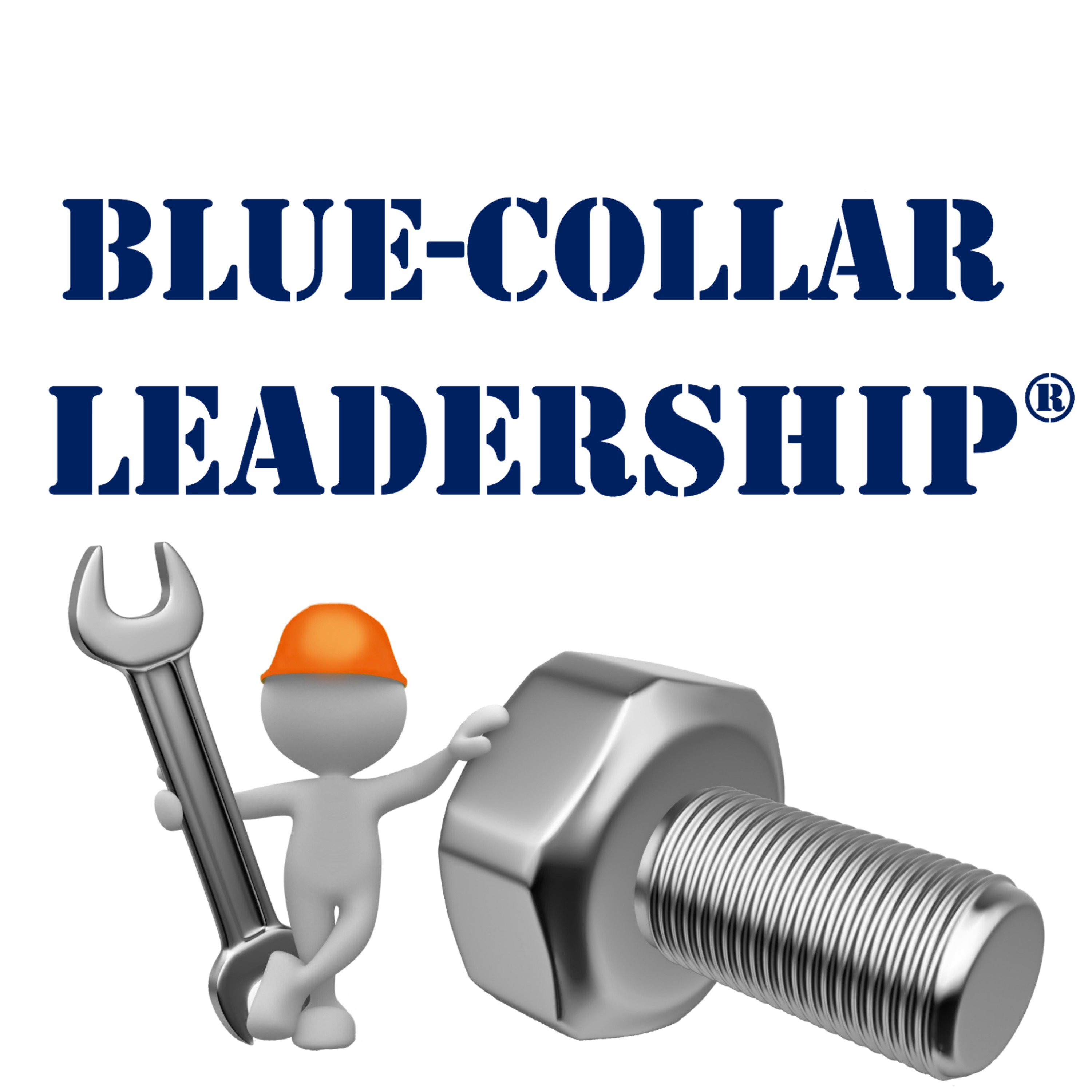 Special Announcement: Upcoming Blue-Collar Leadership Virtual Workshop