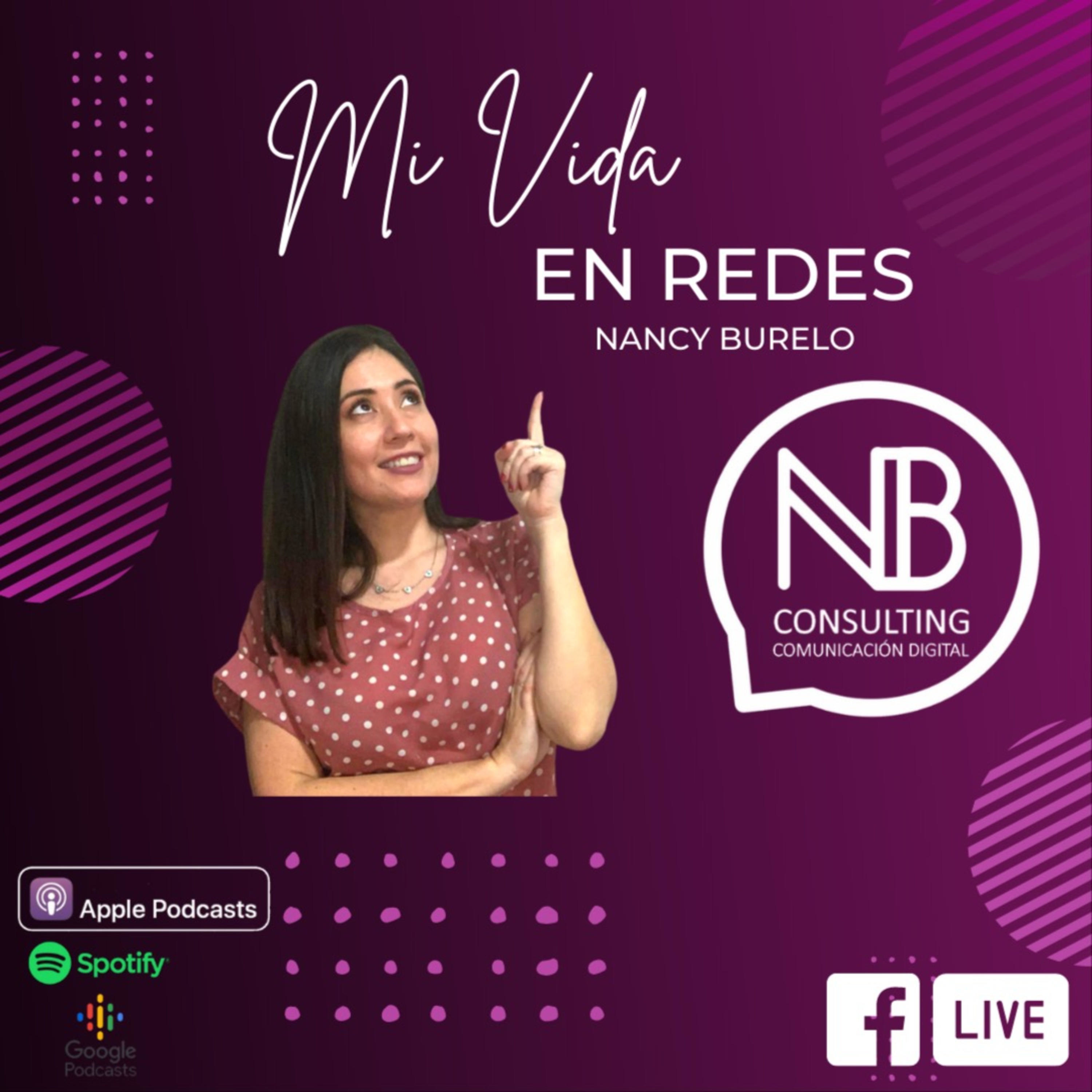 Mi vida en Redes Sociales. Nancy Burelo