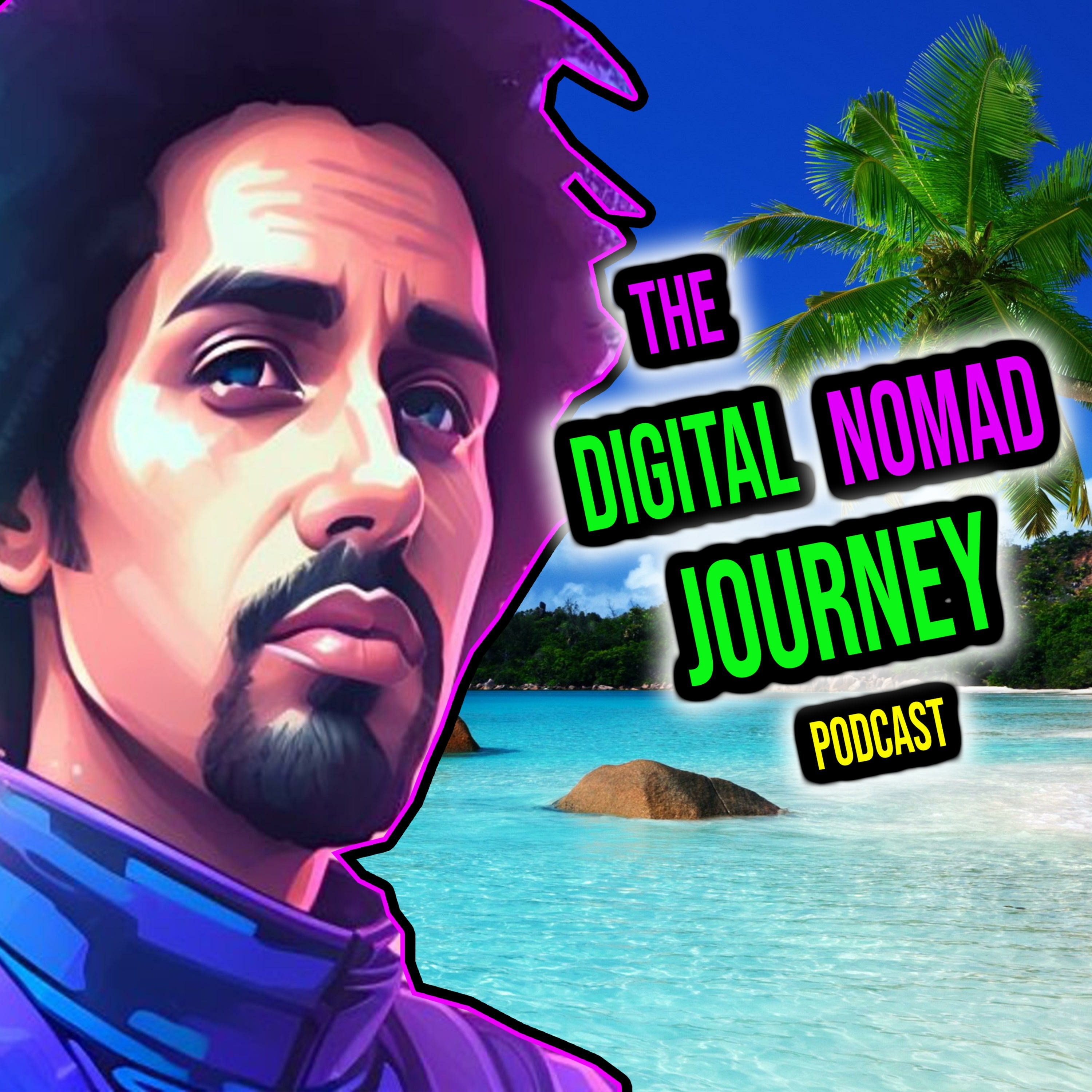 The Digital Nomad Journey Podcast ✈️ 🌴