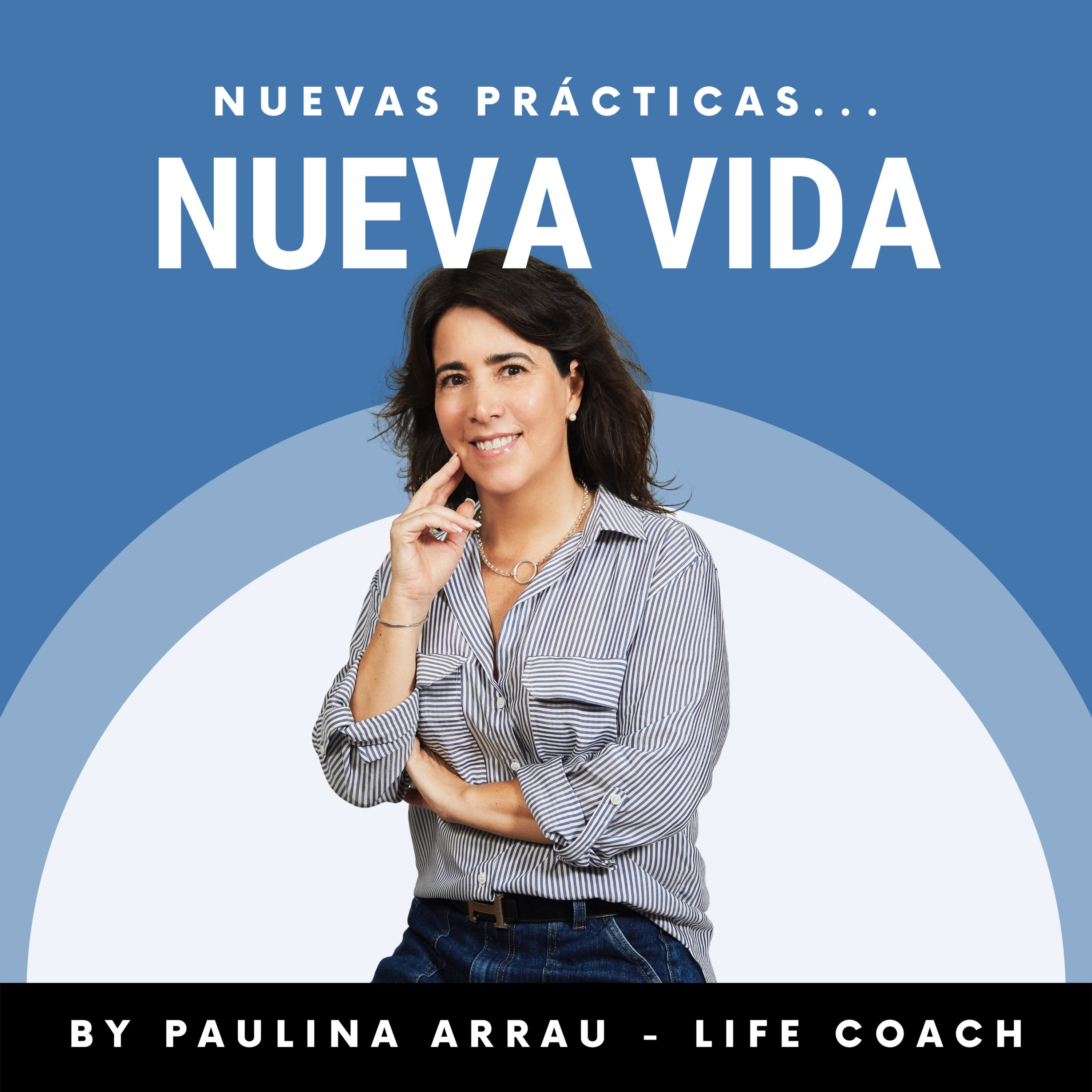 NUEVAS PRACTICAS, NUEVA VIDA