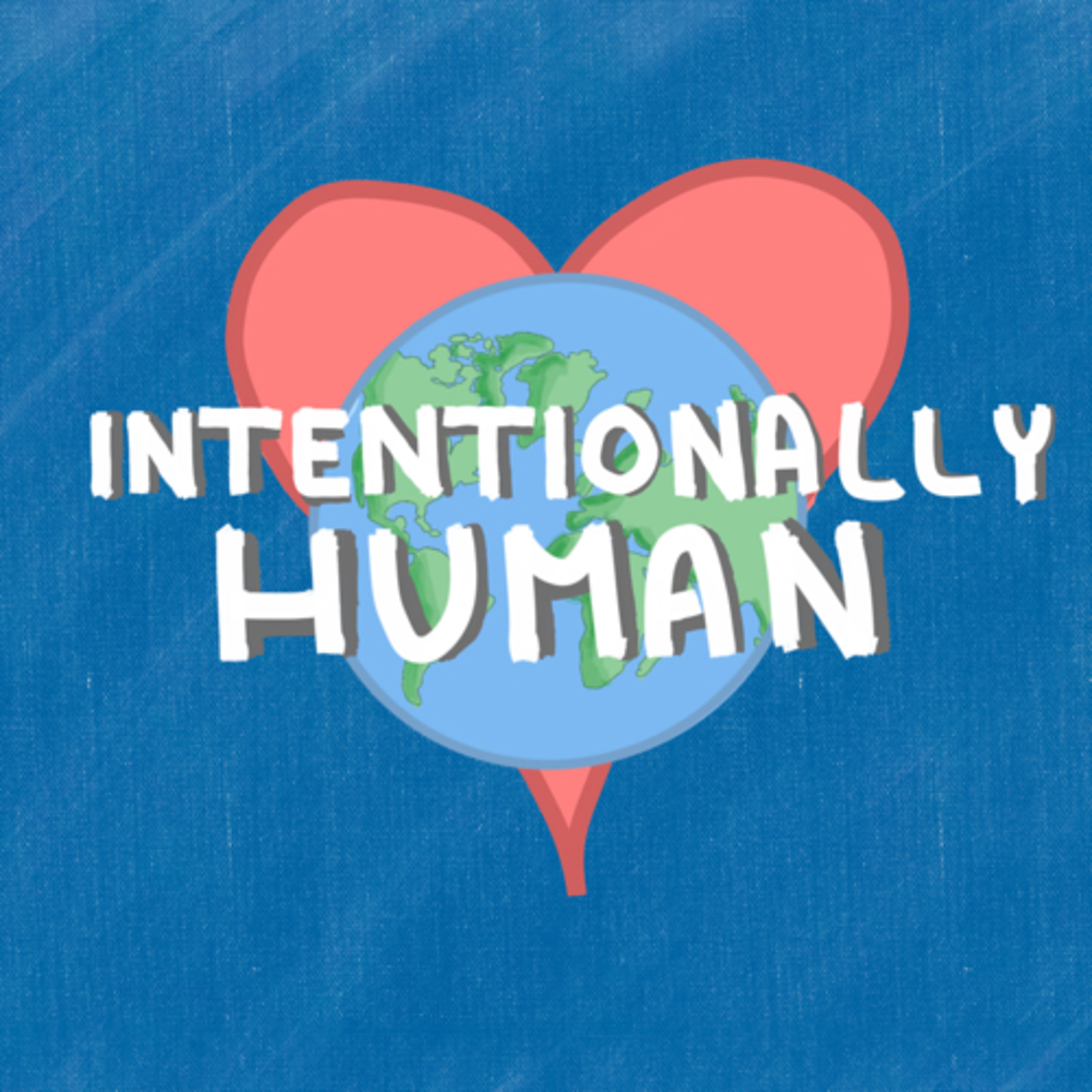 Intentionally Human