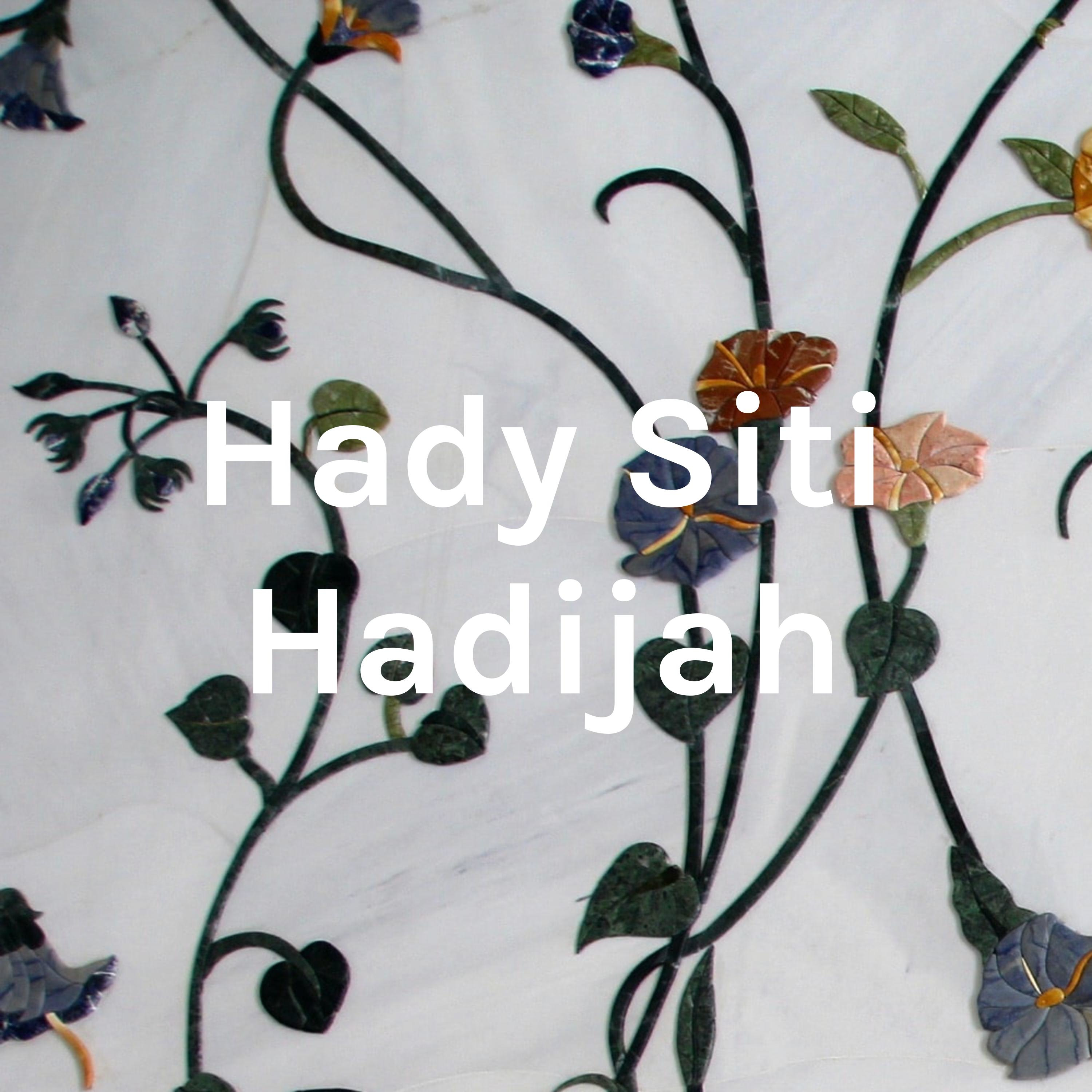 Hady Siti Hadijah
