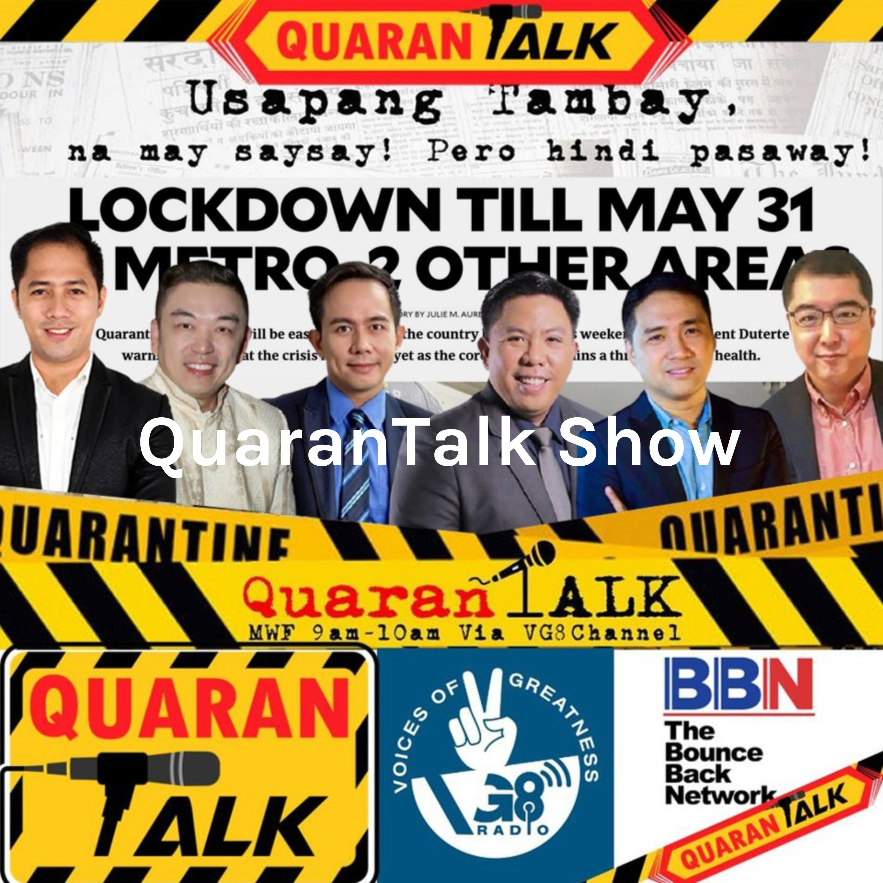 QuaranTalk Show: Usapang Tambay na may Saysay at Bawal ang Pasaway