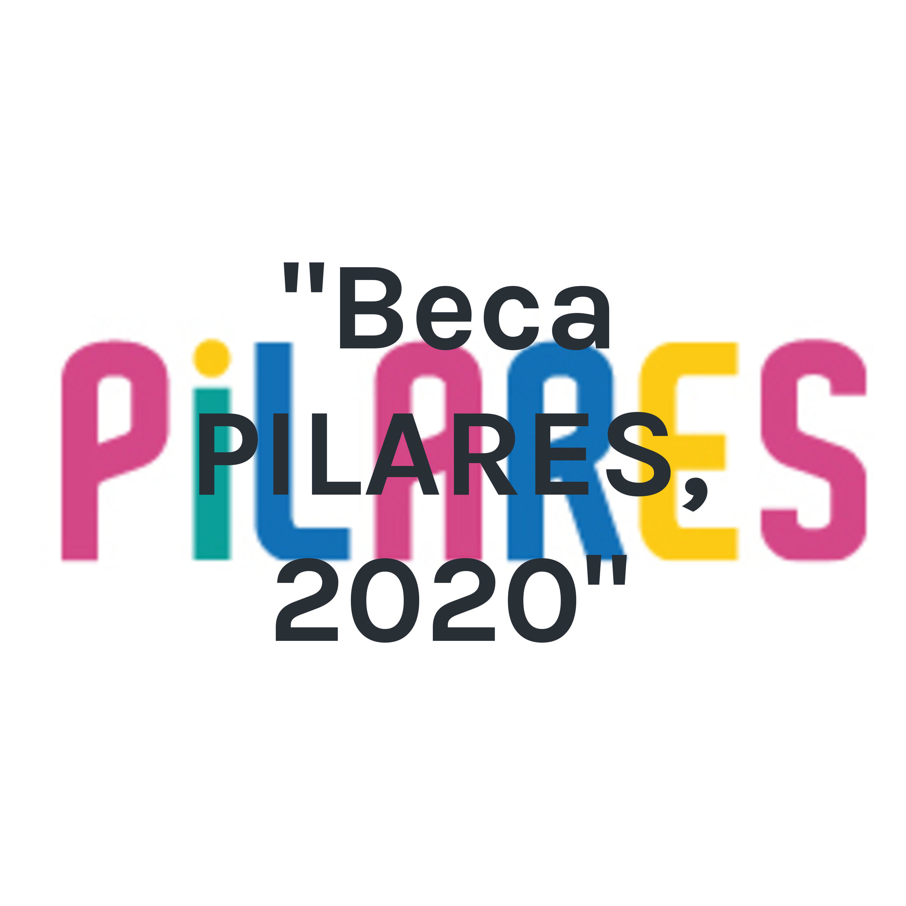"Beca PILARES, 2020"