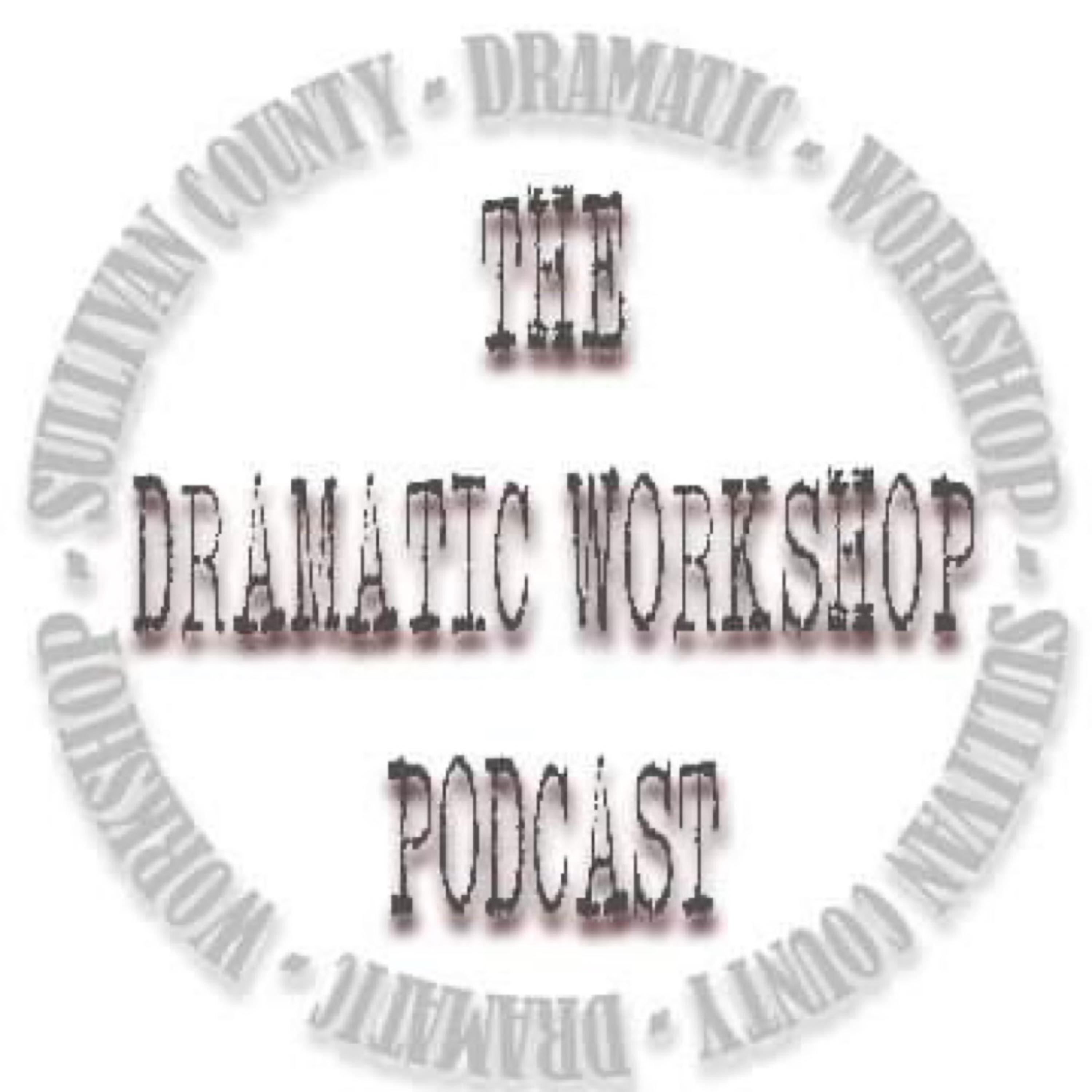 The Dramatic Workshop Podcast