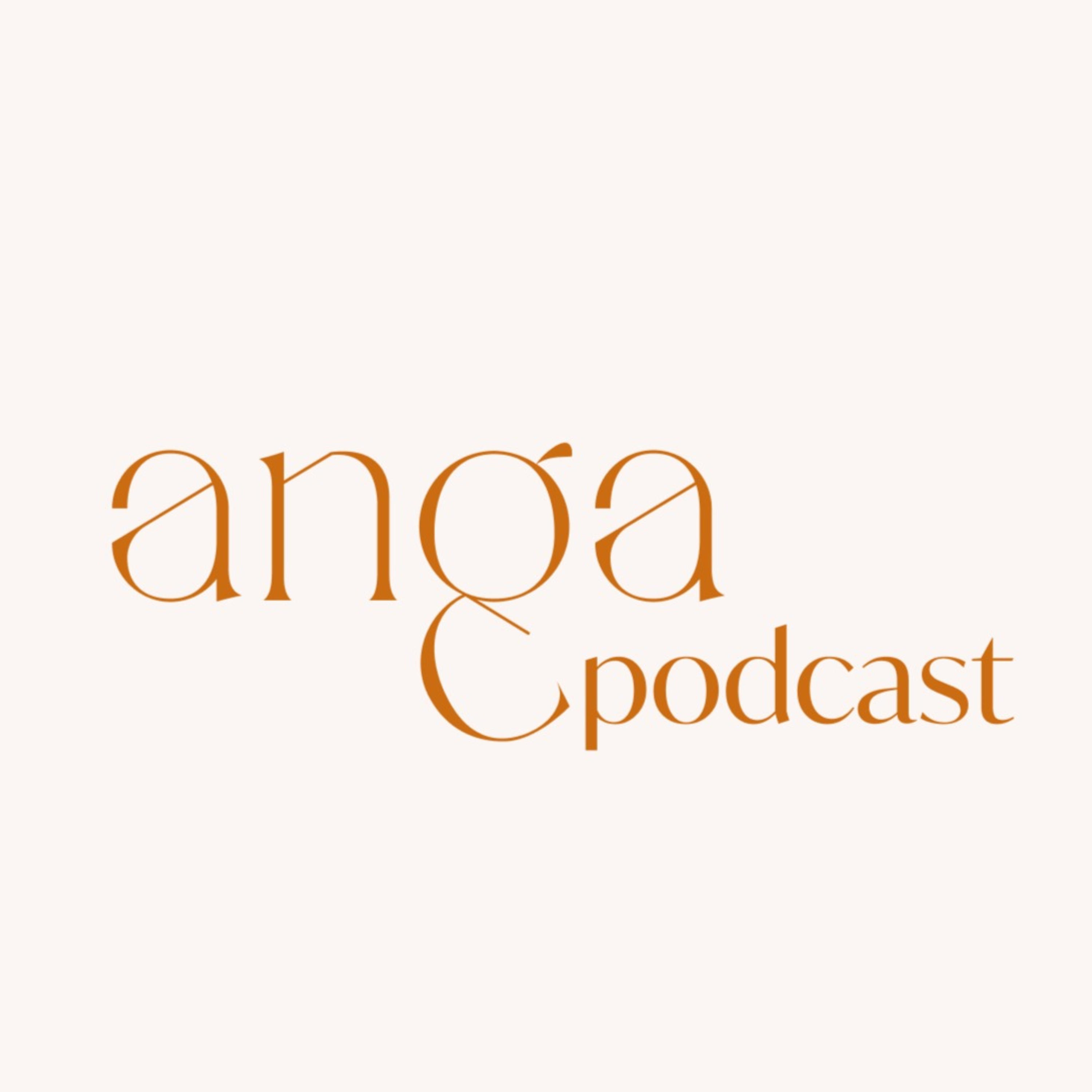Anga Podcast
