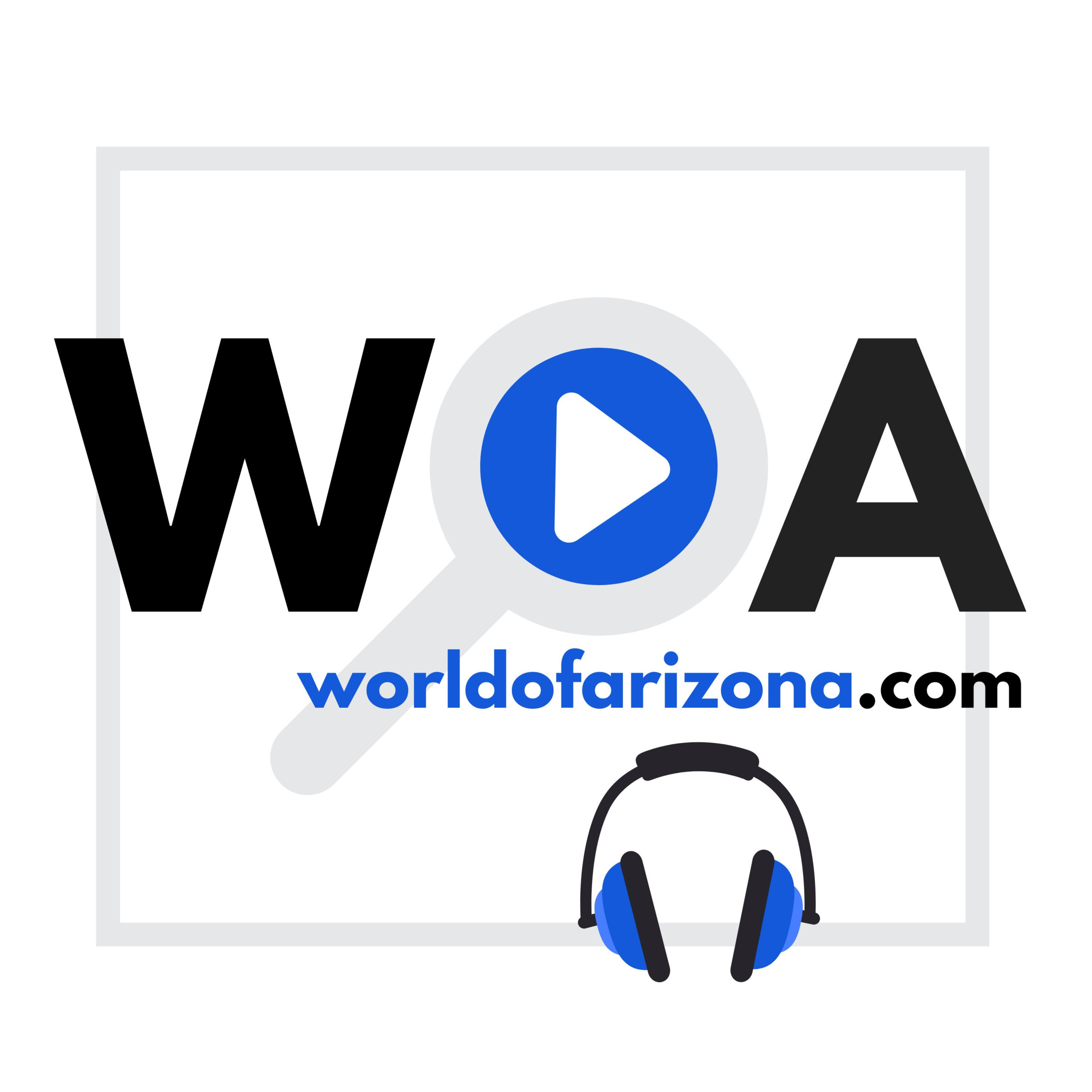 World Of Arizona Podcast