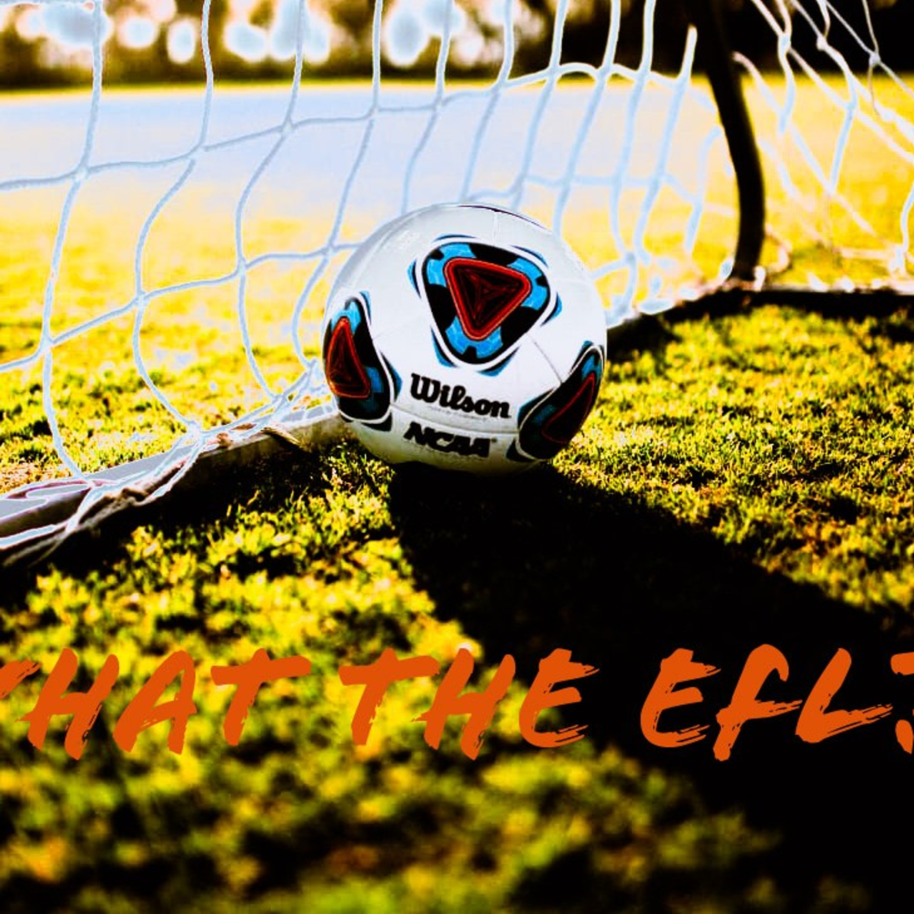 What the EFL?