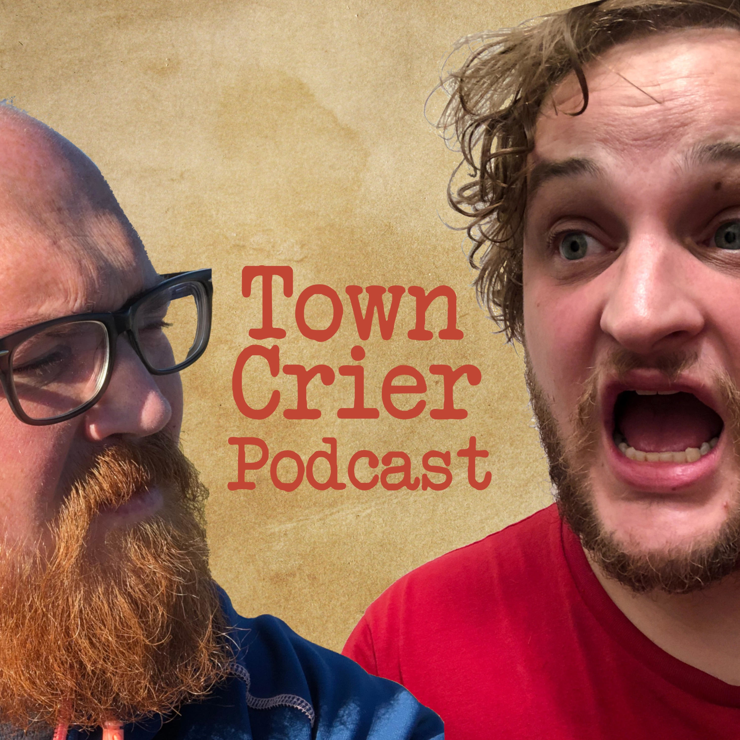 The Town Crier Podcast
