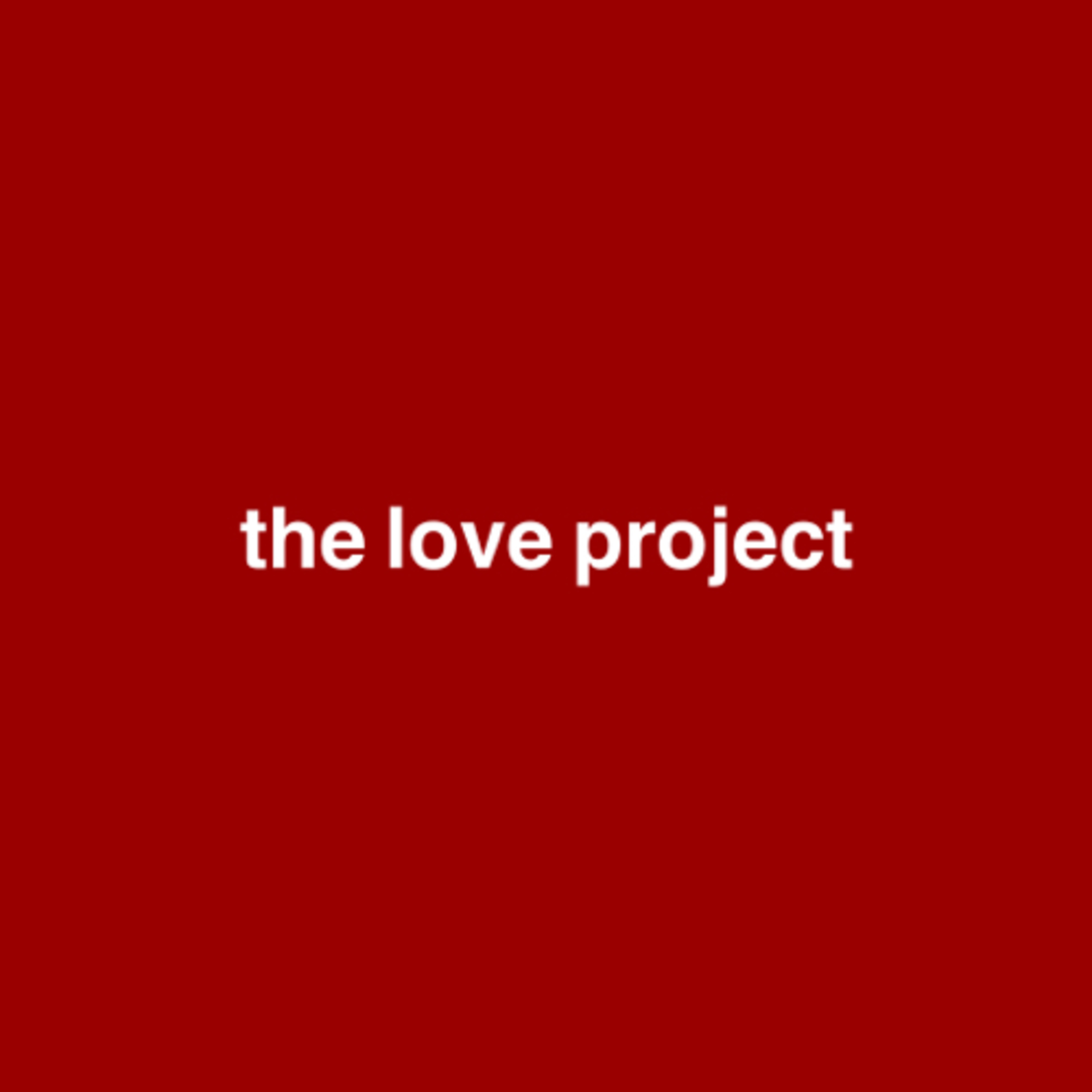 the love project