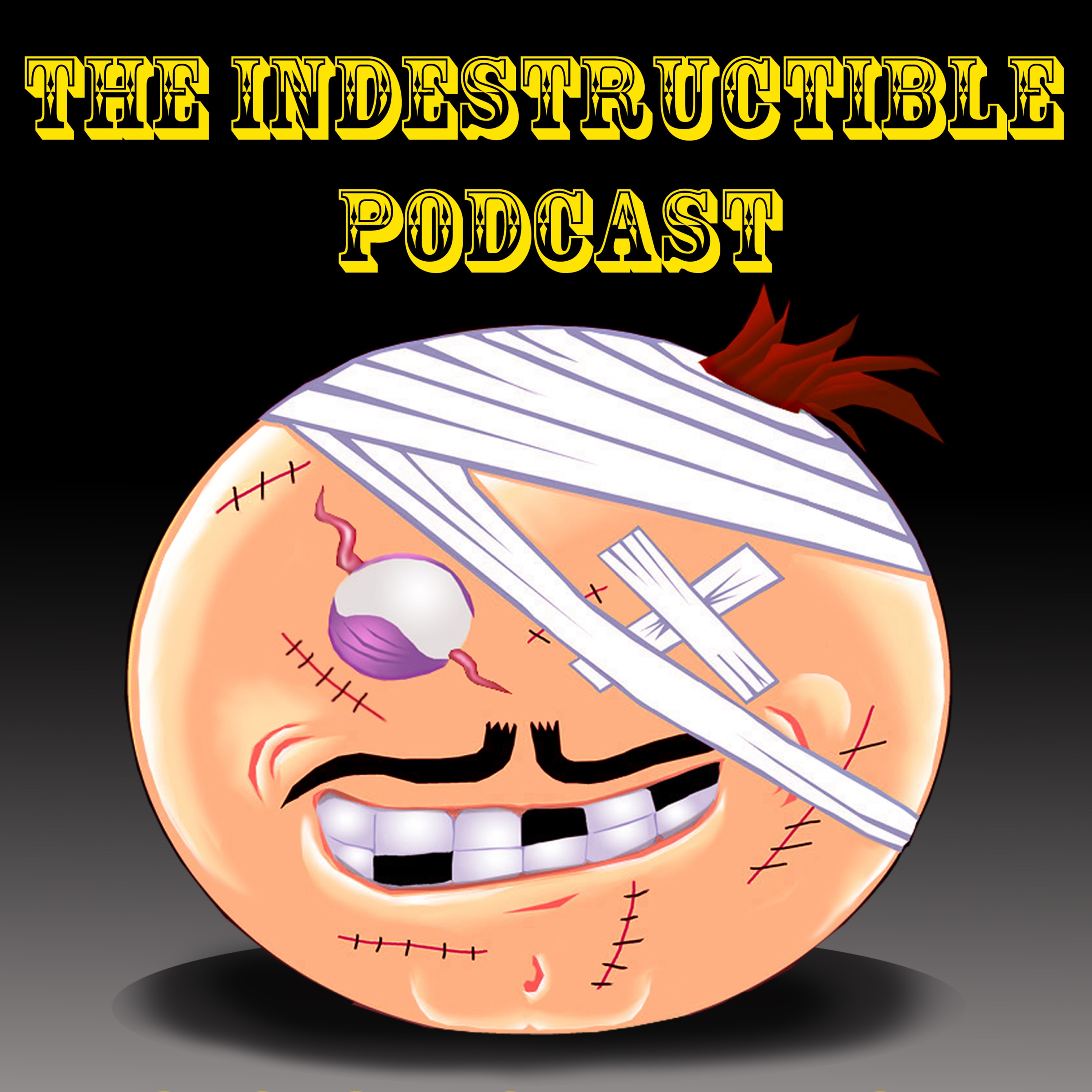 The Indestructible Podcast