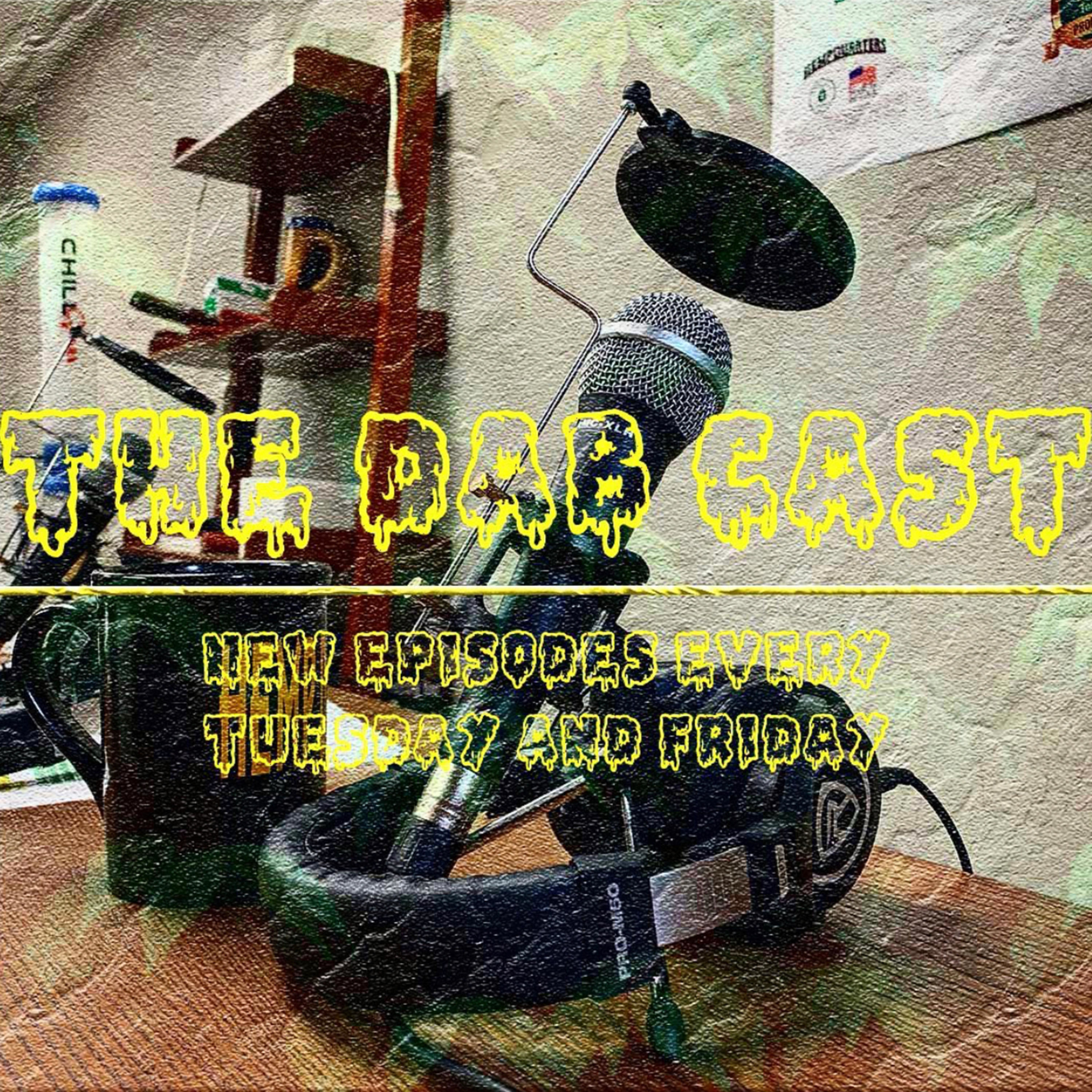 The Dab House Podcast