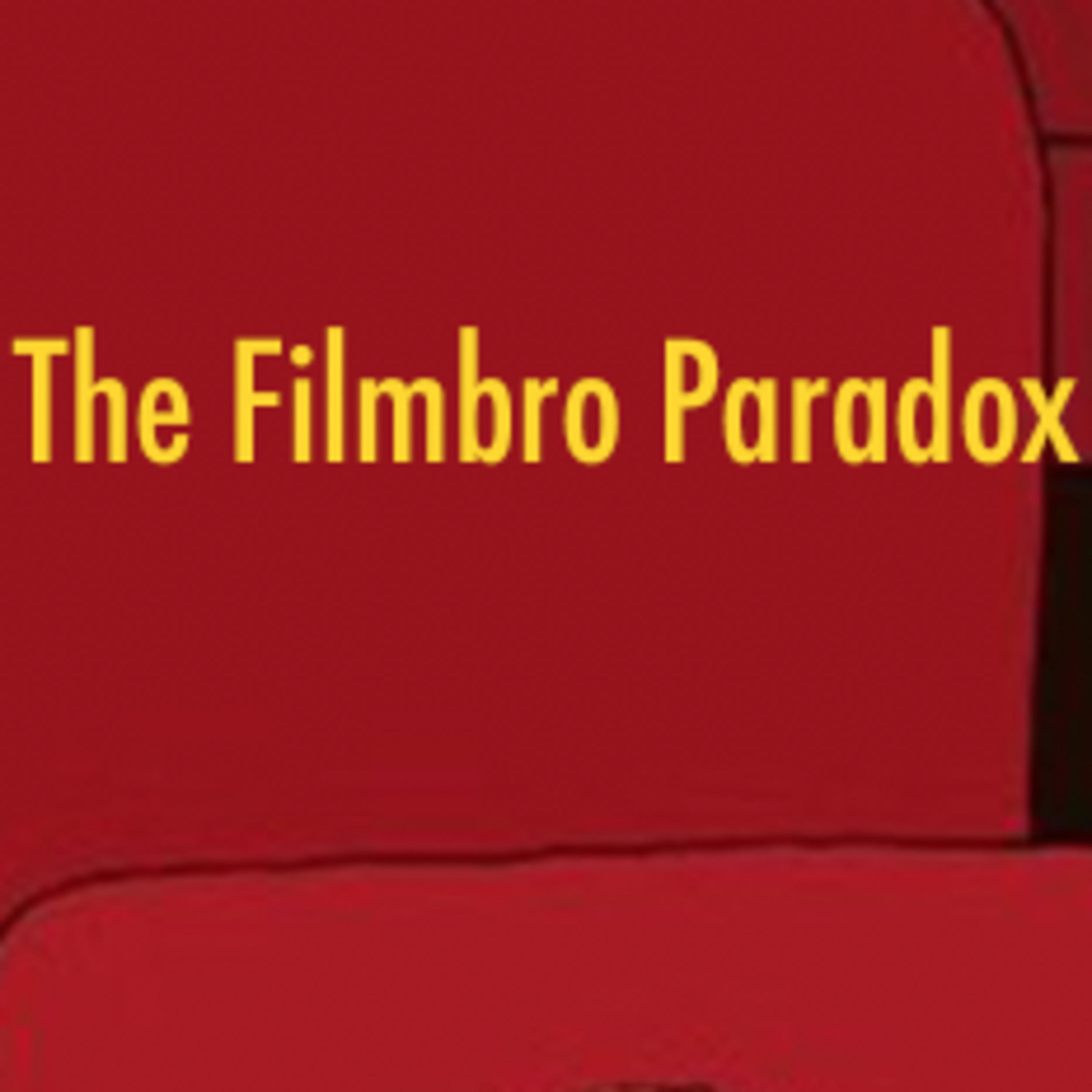 The Filmbro Paradox The Filmbro Paradox