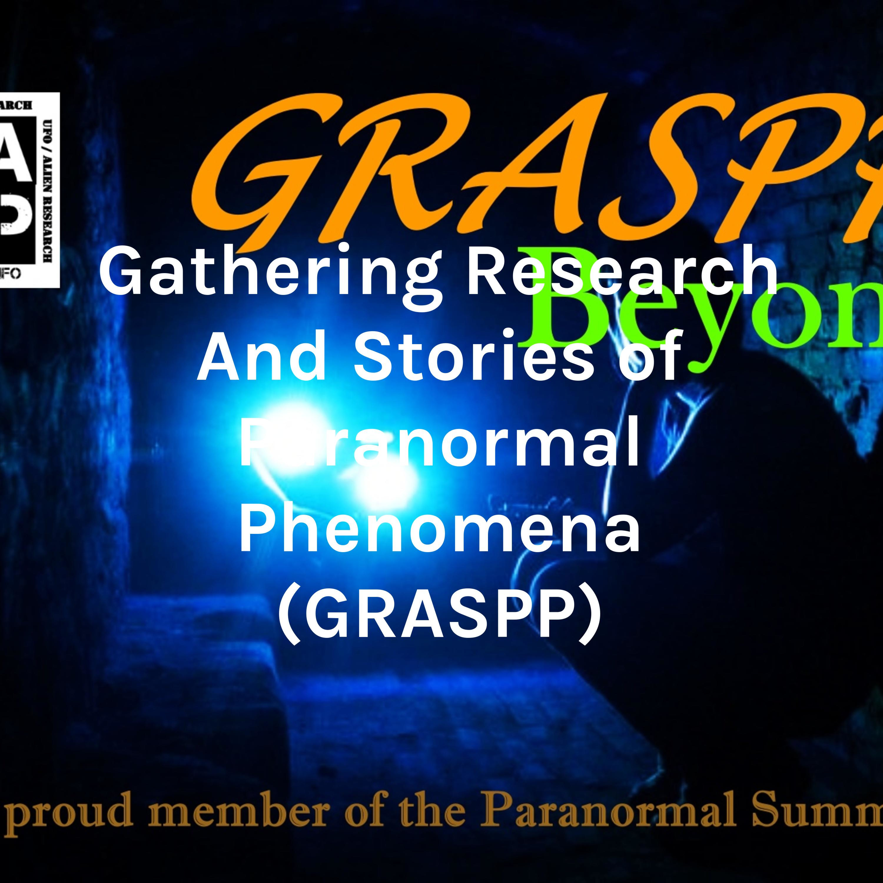 Gathering Research And Stories of Paranormal Phenomena (GRASPP)