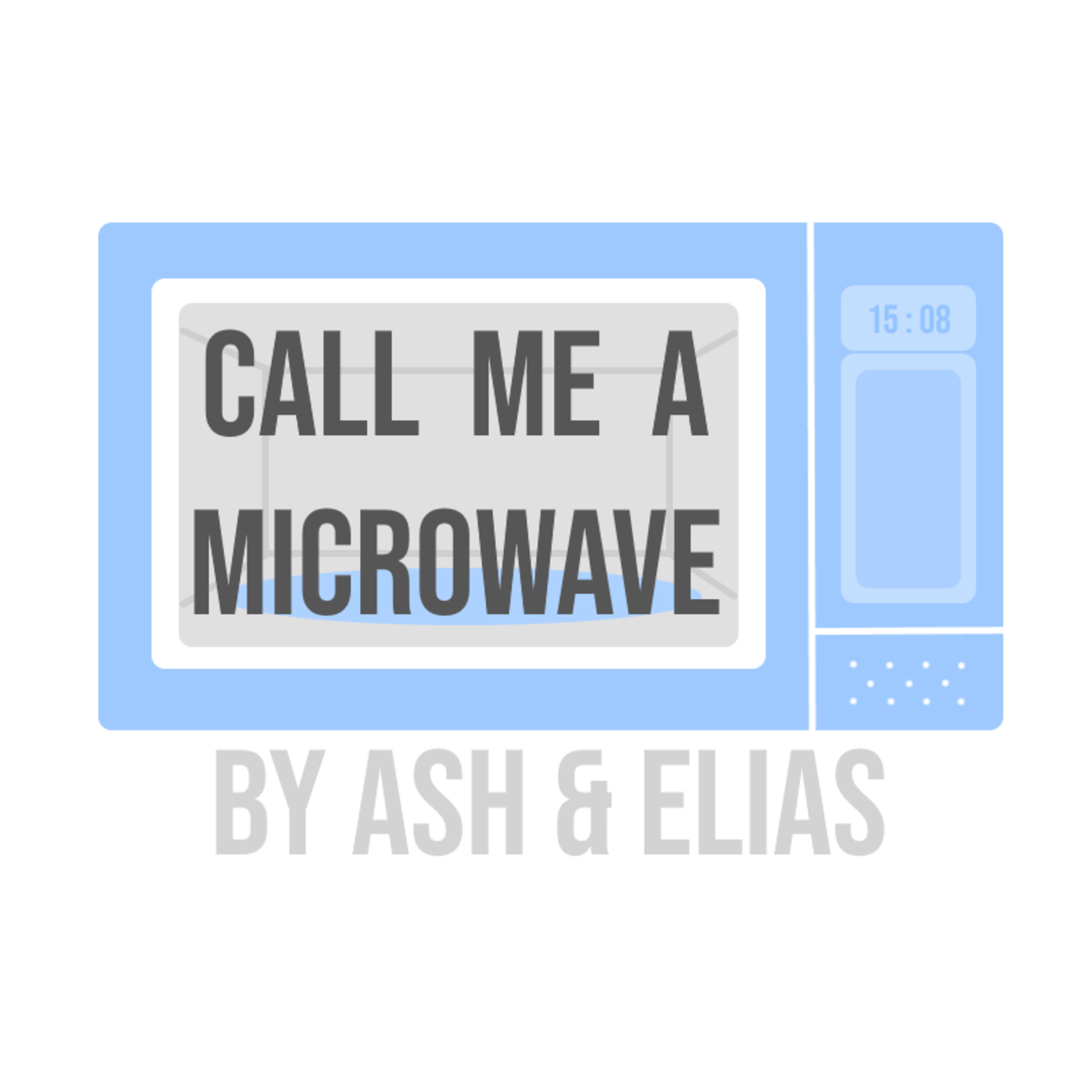 Call Me a Microwave