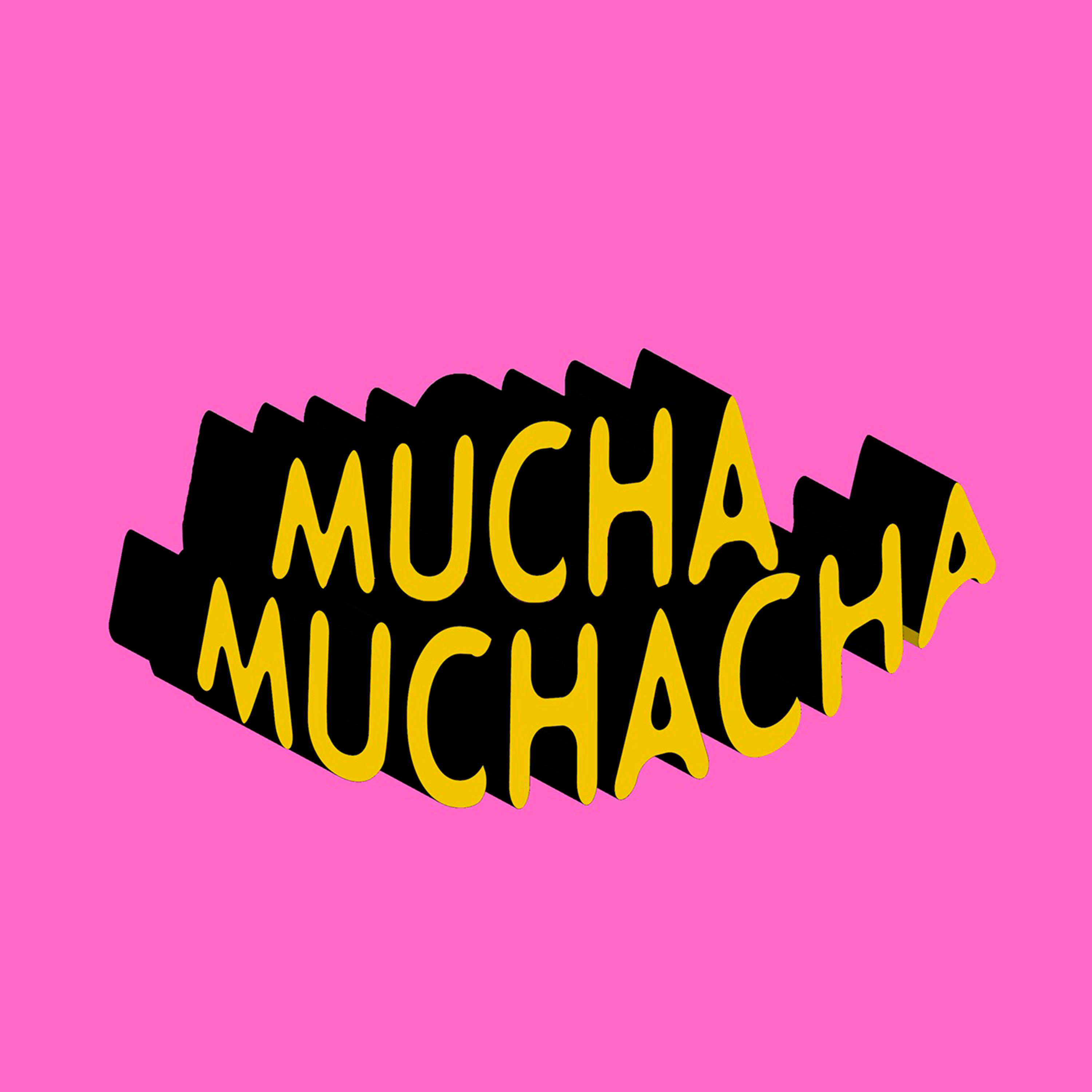 Mucha Muchacha