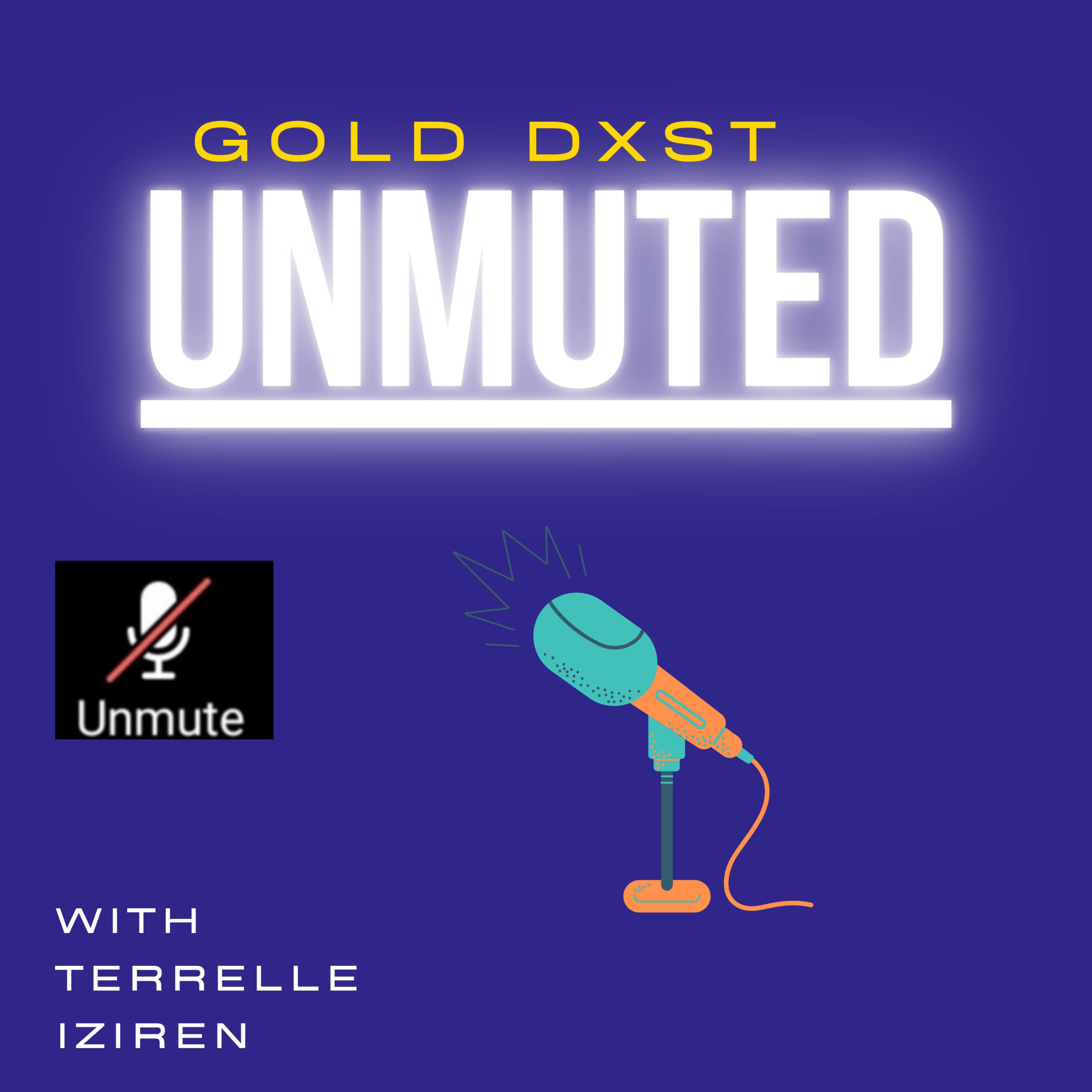 Gold Dust: Unmuted.