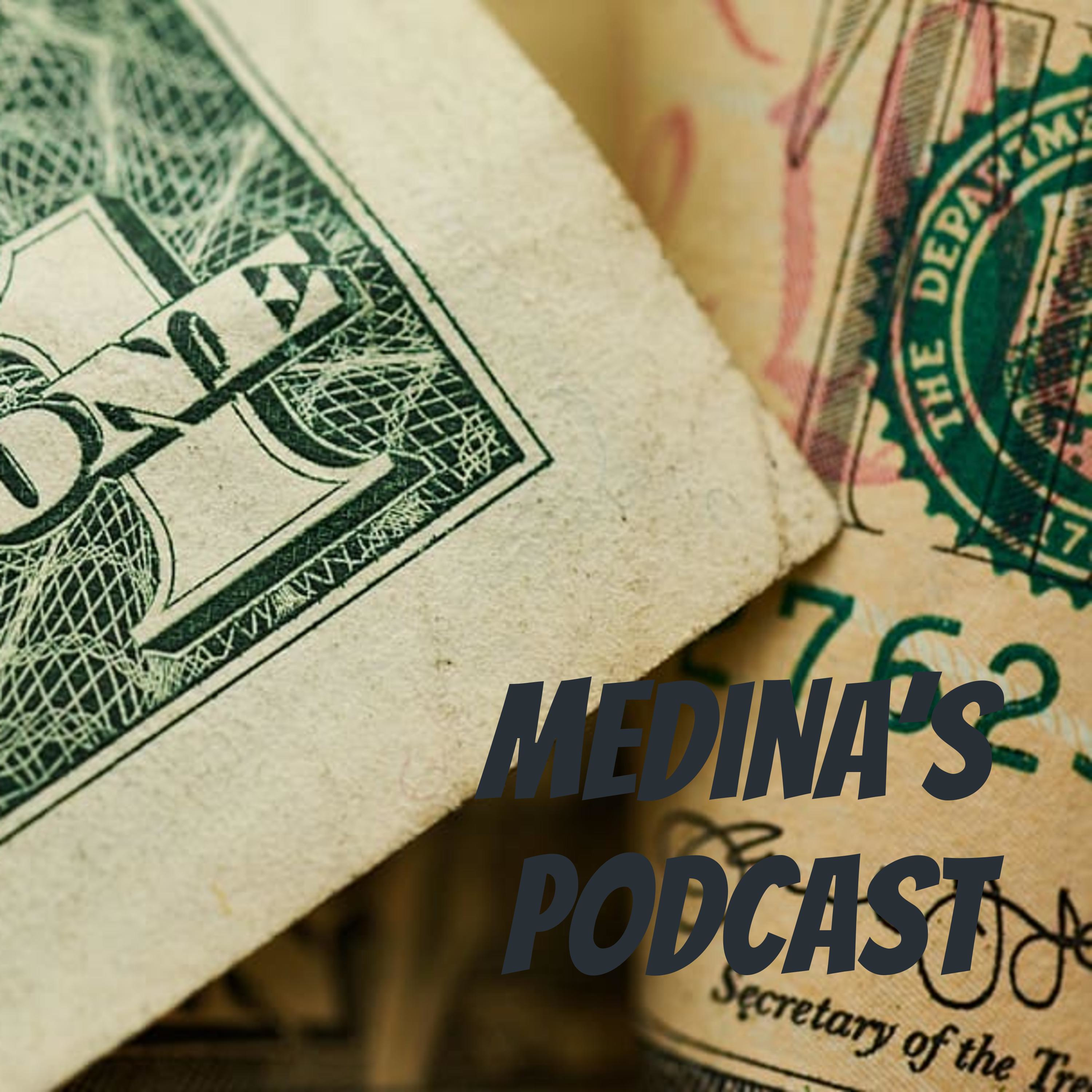 Medina\'s Podcast