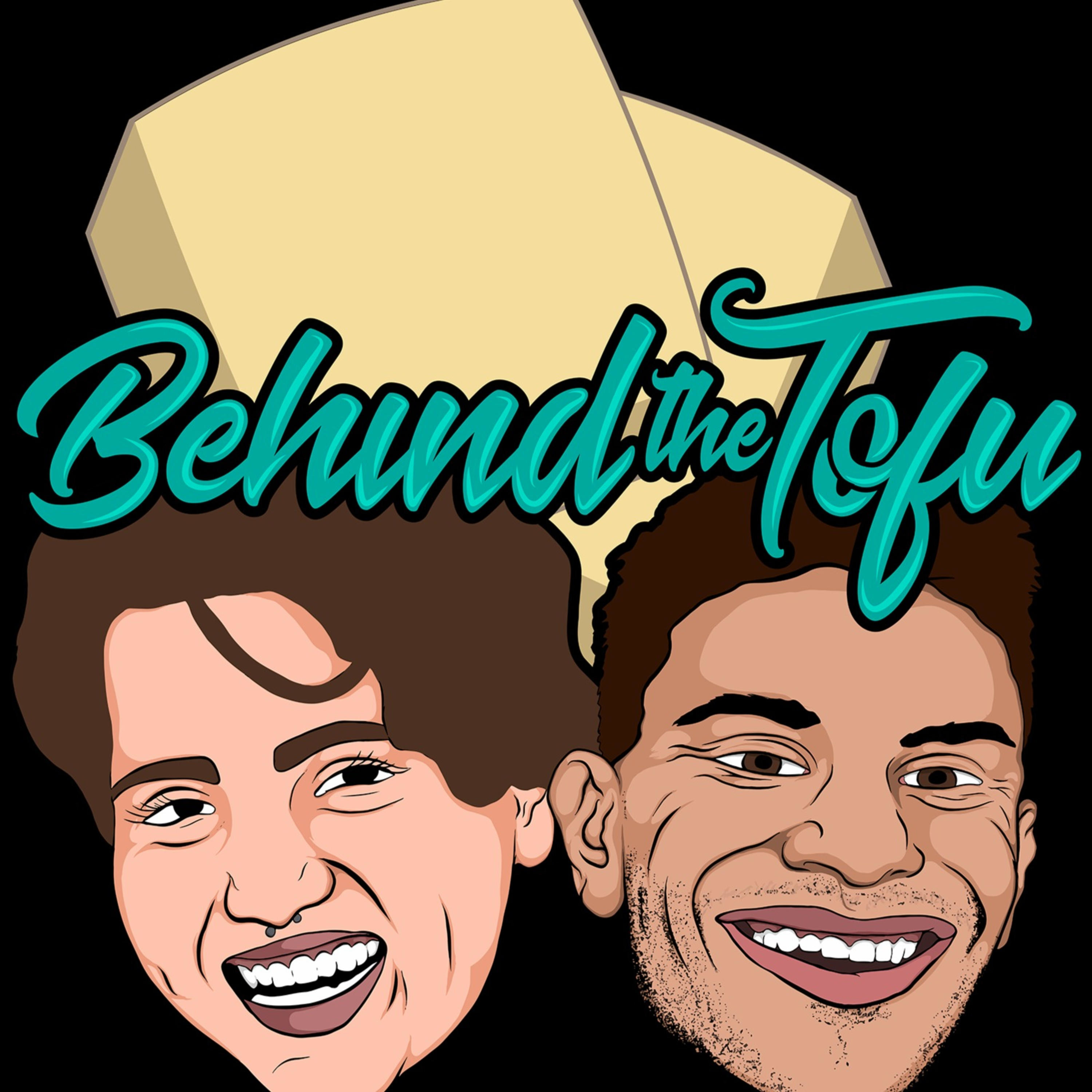 Behind the Tofu podcast artwork