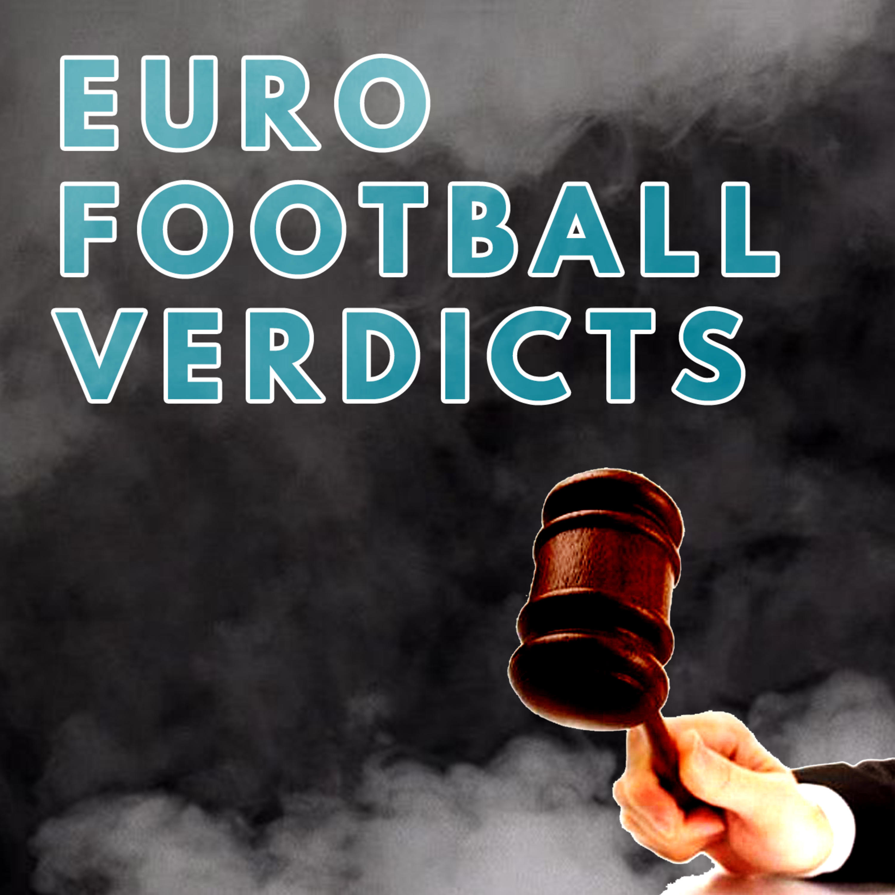 Euro Football Verdicts