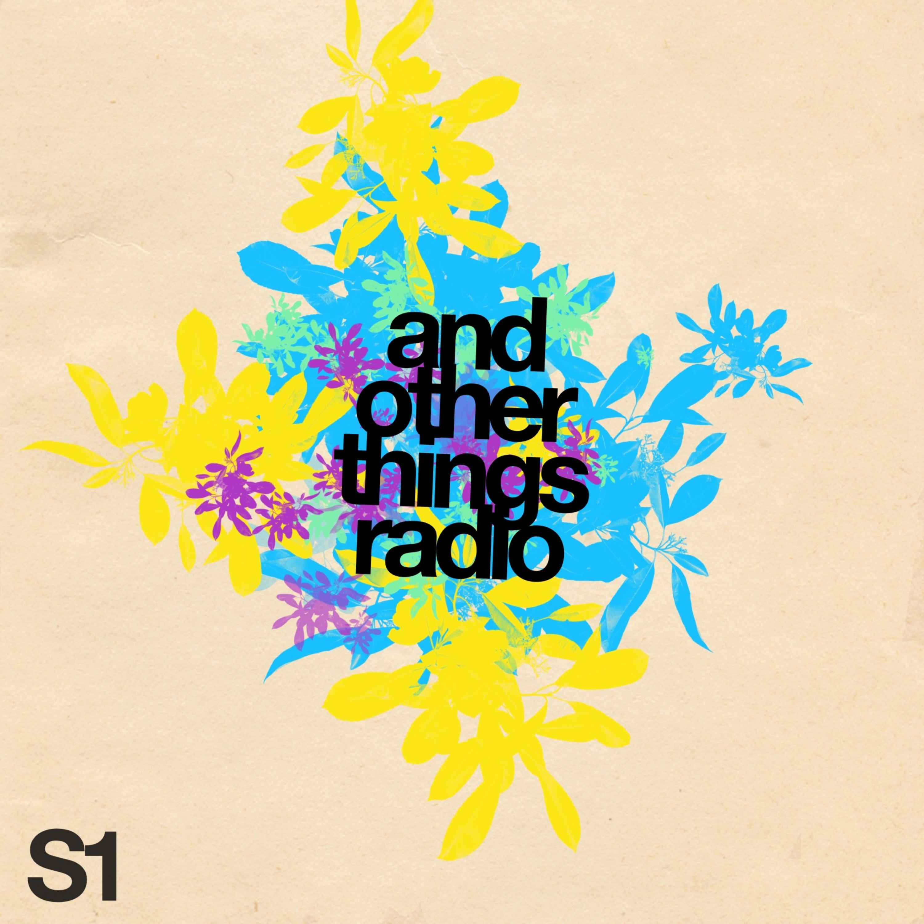 And Other Things Radio podcast artwork