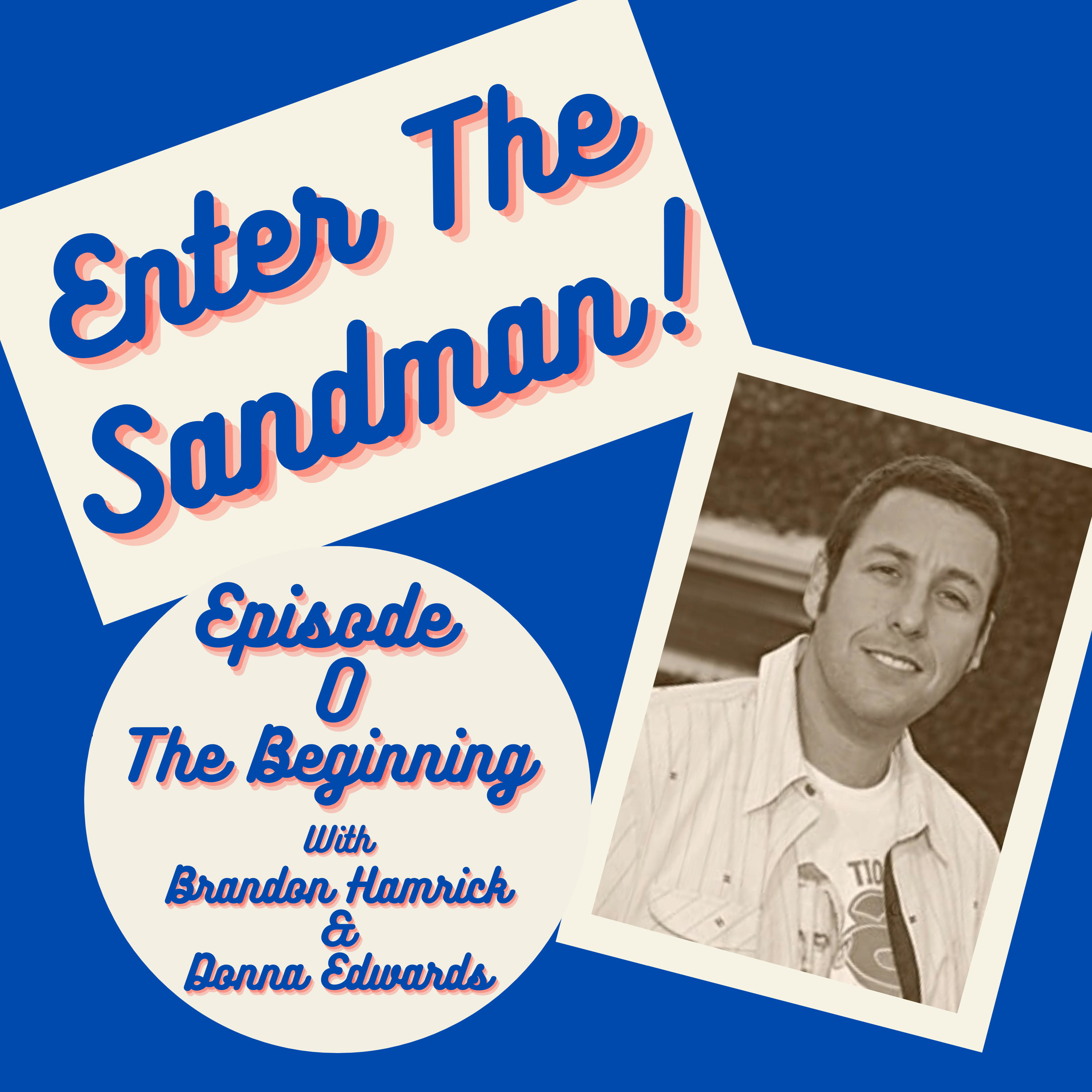 Enter The Sandman! podcast artwork