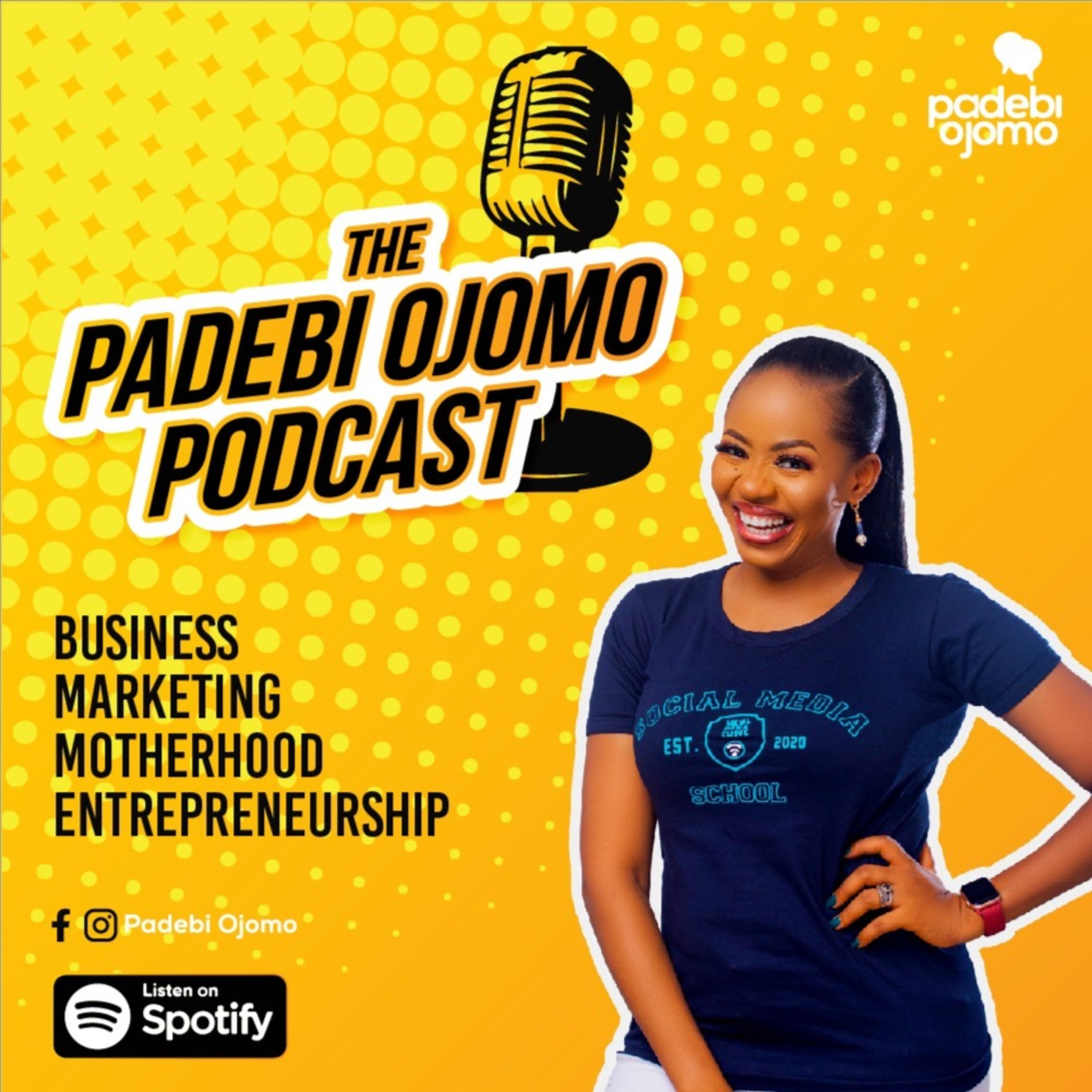 The Padebi Ojomo Podcast 