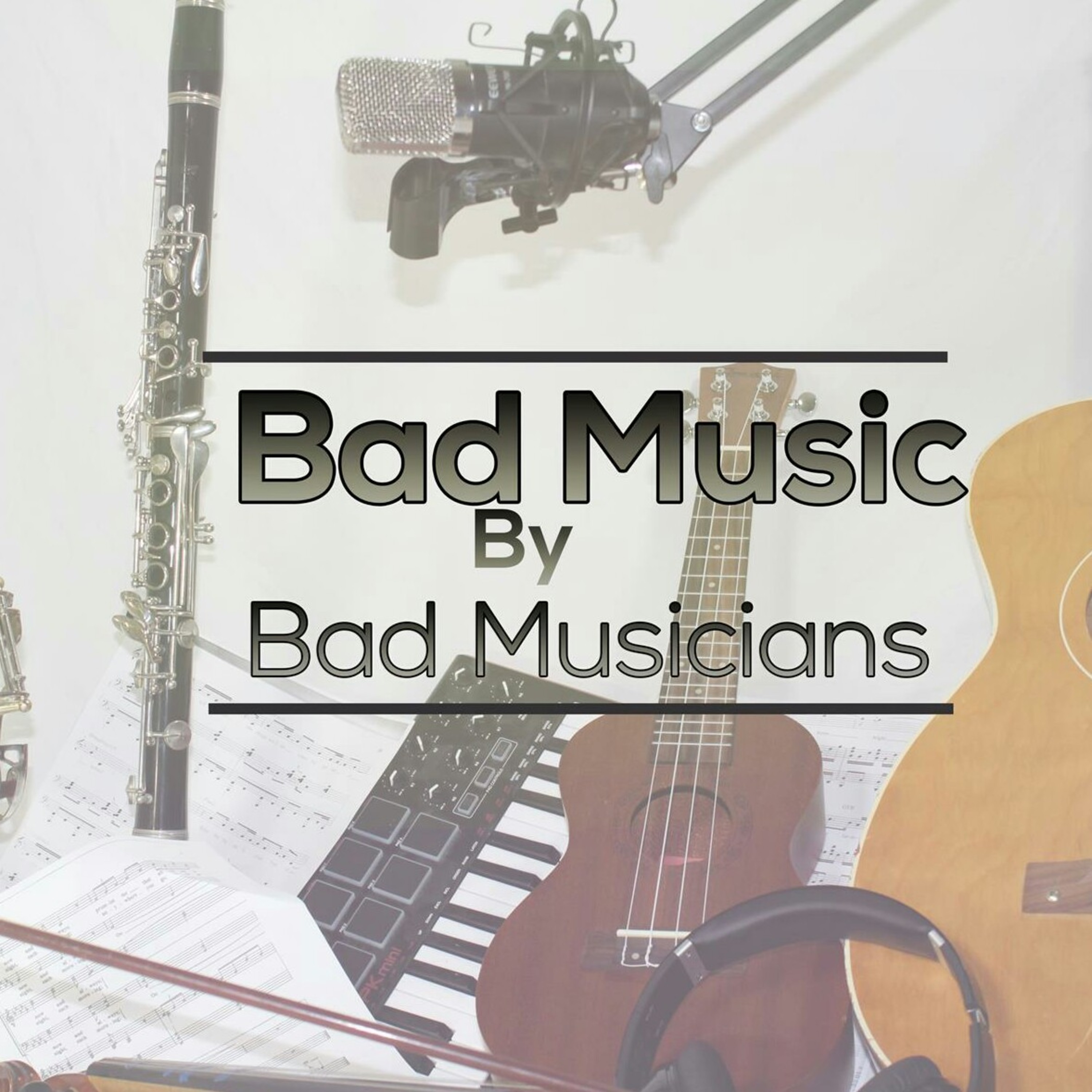 Bad Music by Bad Musicians