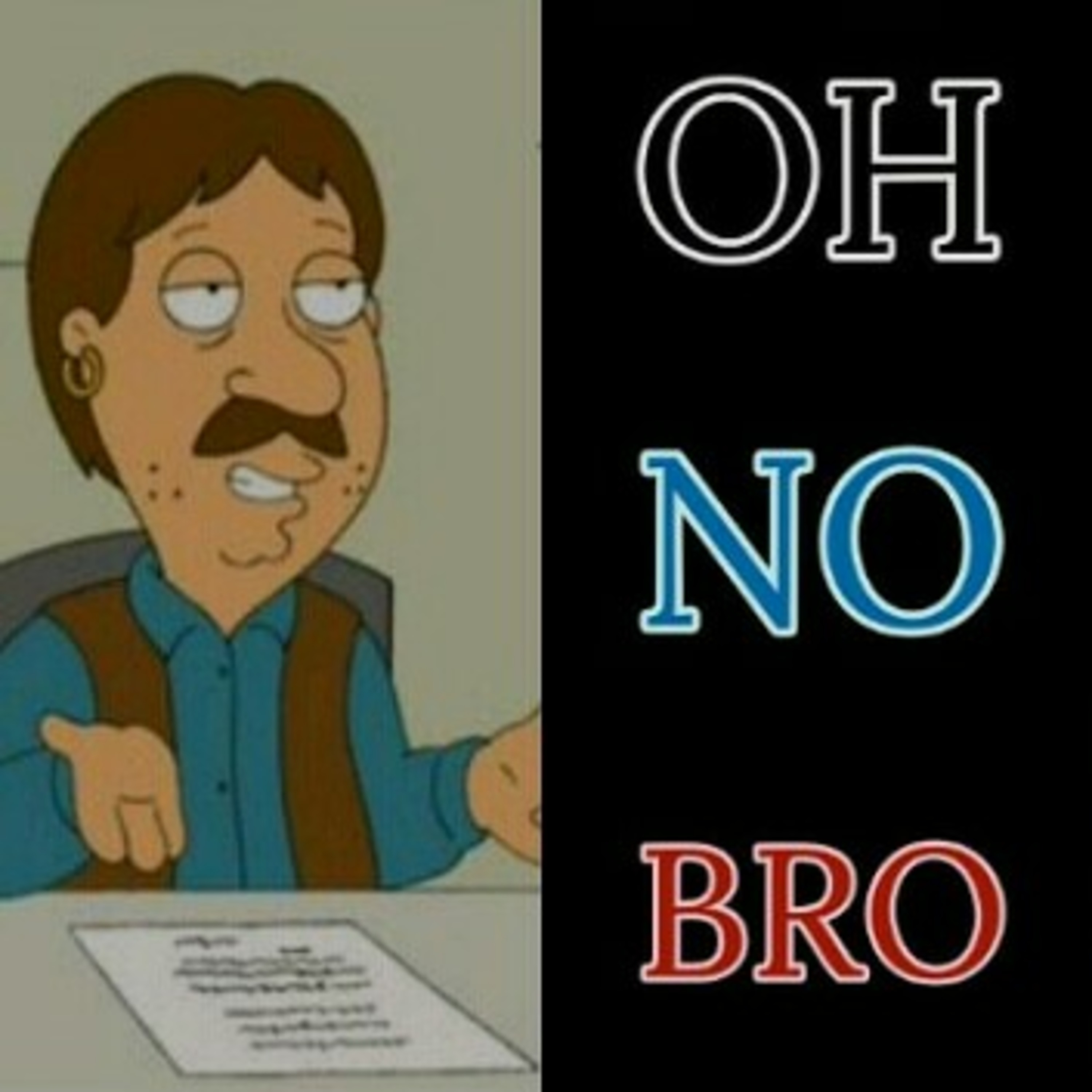 The Oh No Bro Podcast