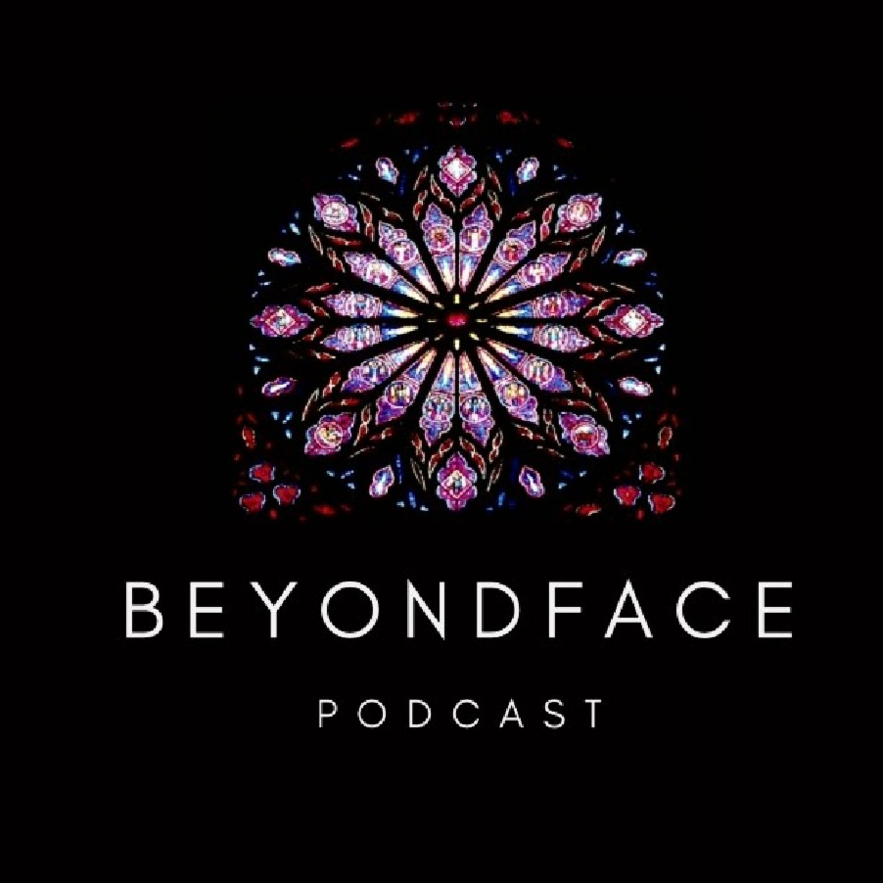 Beyond Face Podcast podcast artwork