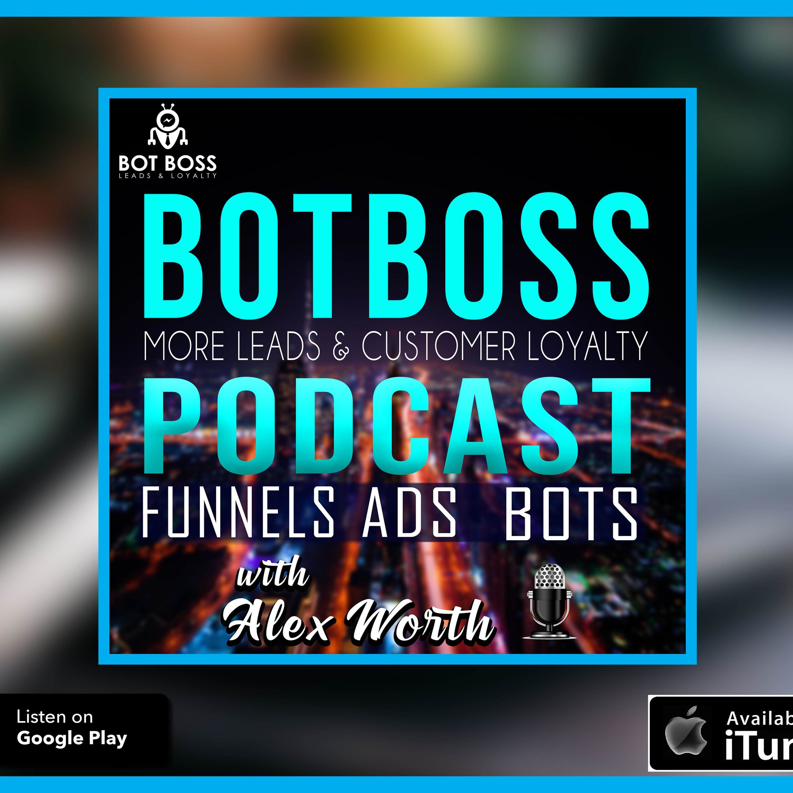 Bot Boss Growing Leads & Customer Loyalty 