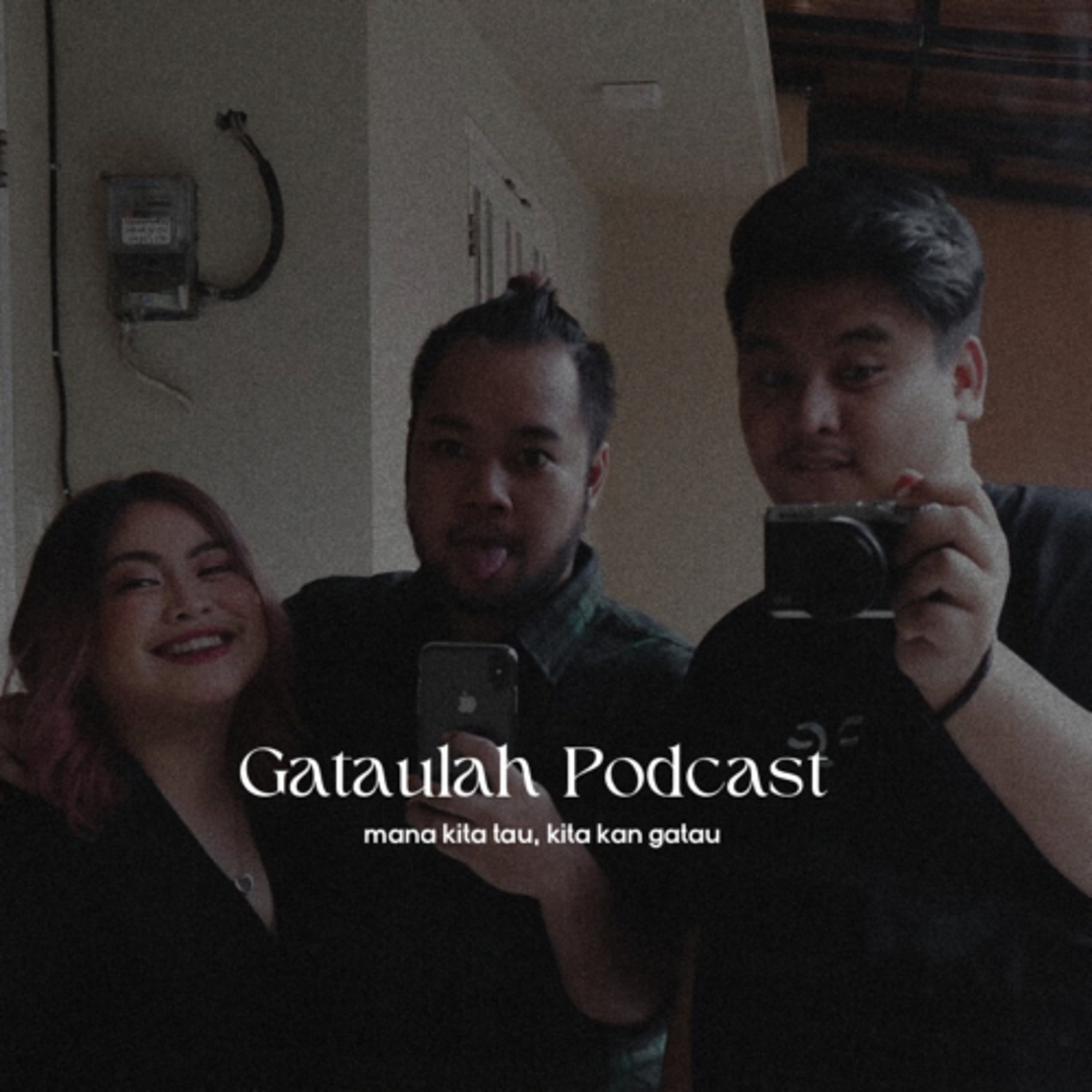 Gataulah Podcast