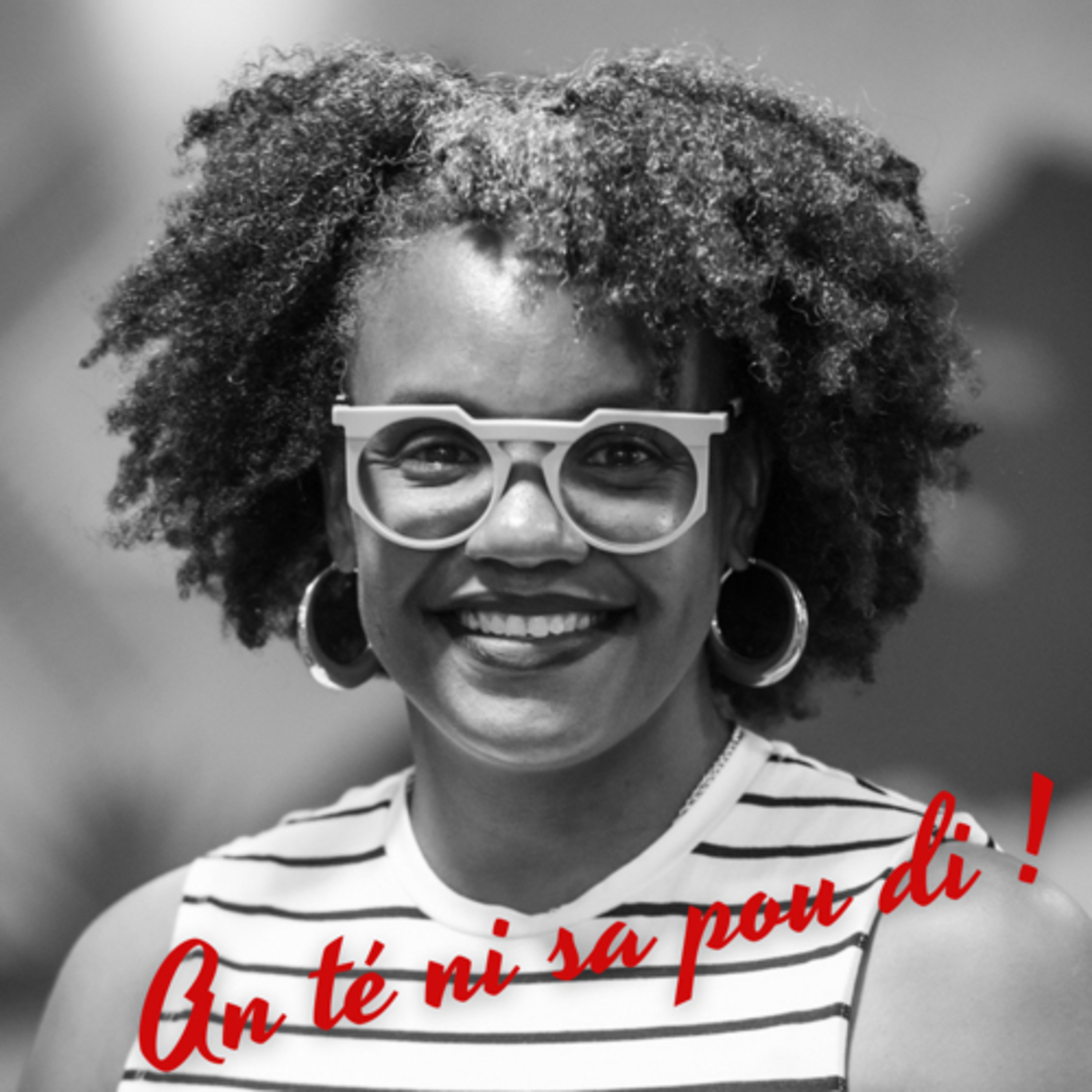 An té ni sa pou di ! 